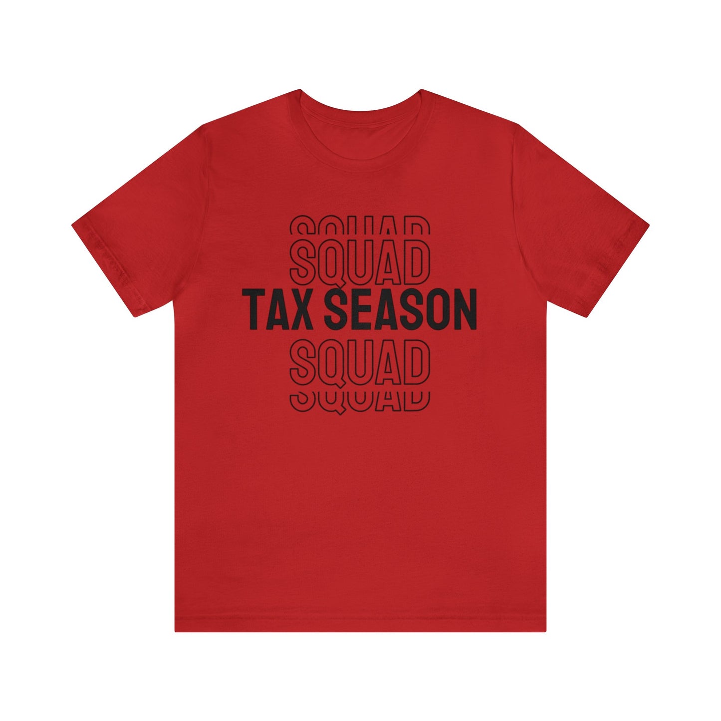 Tax Season Squad Unisex Jersey Tee