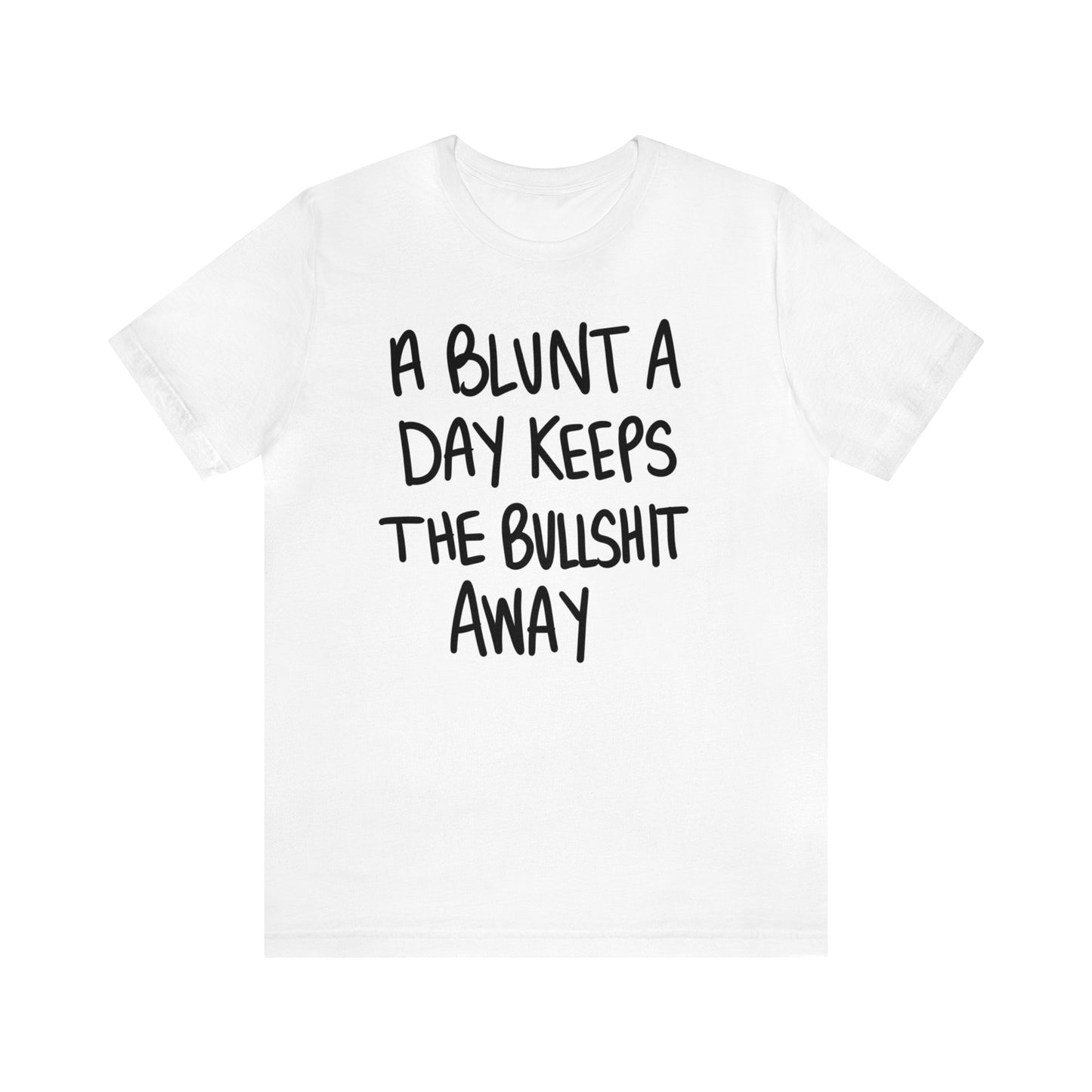 A Blunt A Day Unisex Jersey Tee