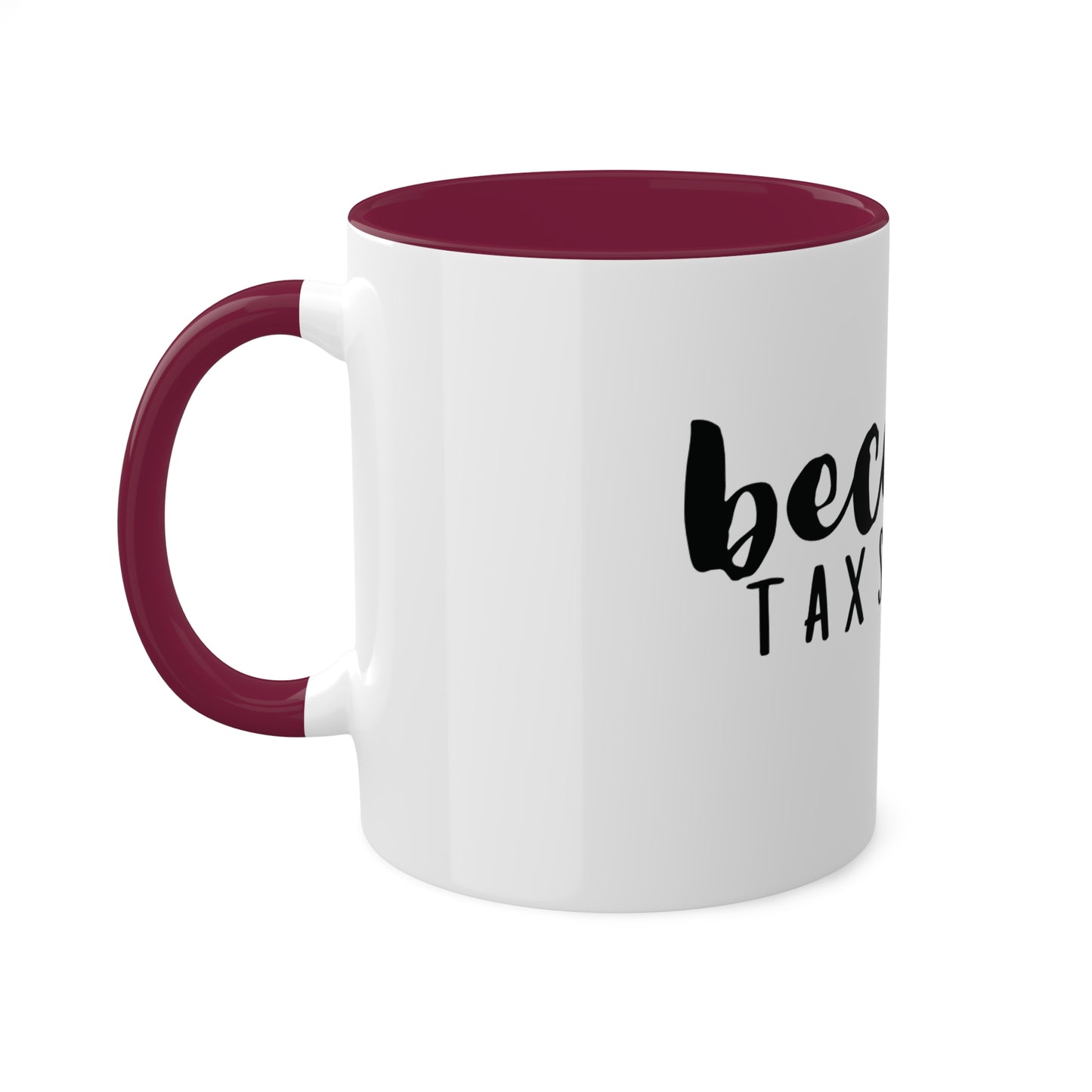 because Tax Season, Custom Personalized Mug