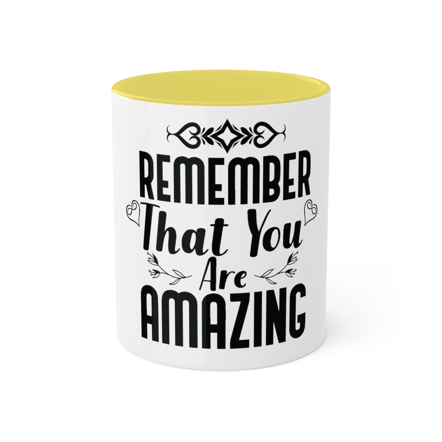 Remember You are Amazing, Personalized Custom Mug