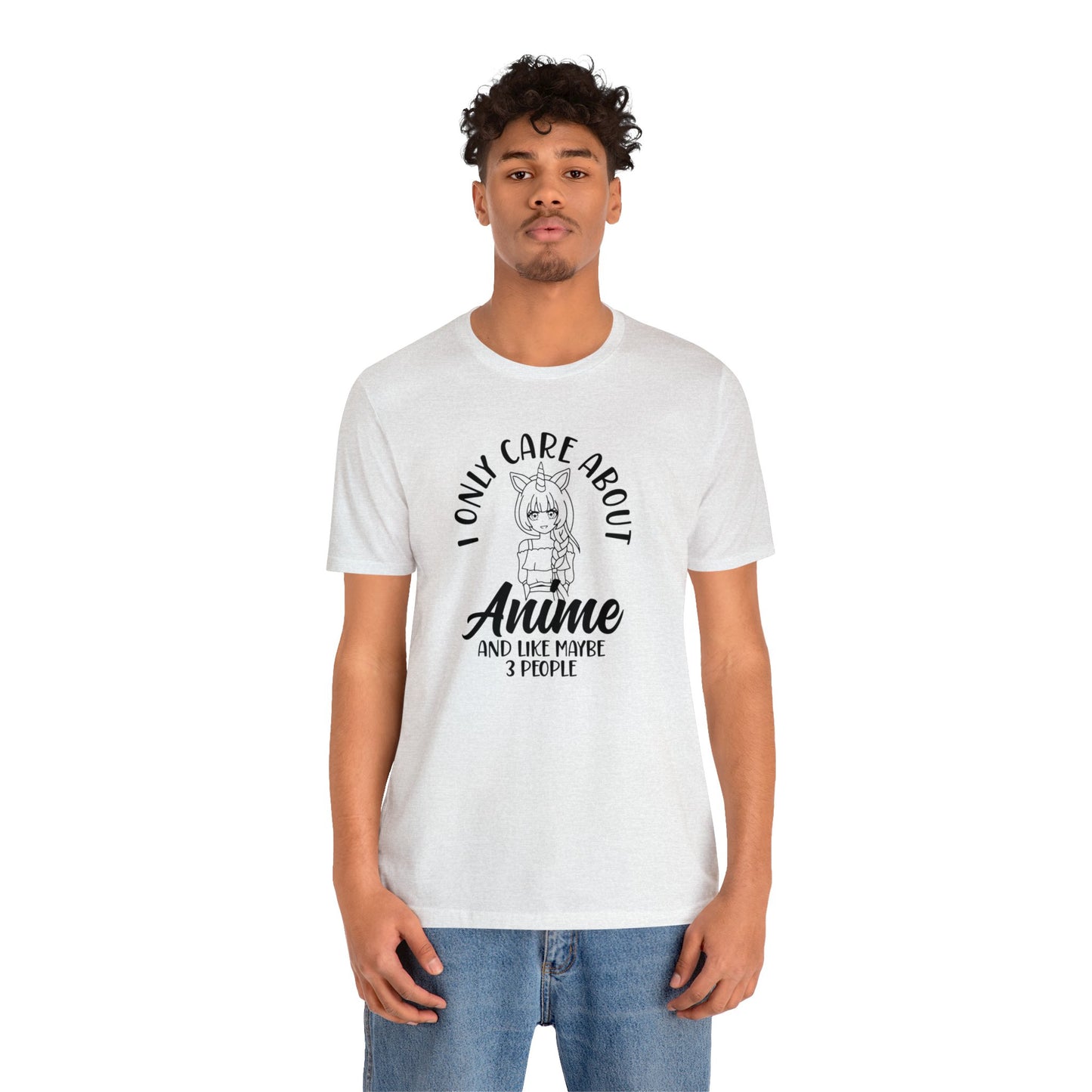 I only care about Anime Unisex Jersey Tee