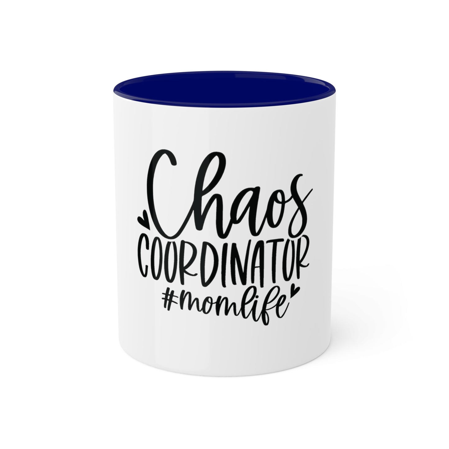 Chaos Coordinator #momlife Custom Personalized Mug