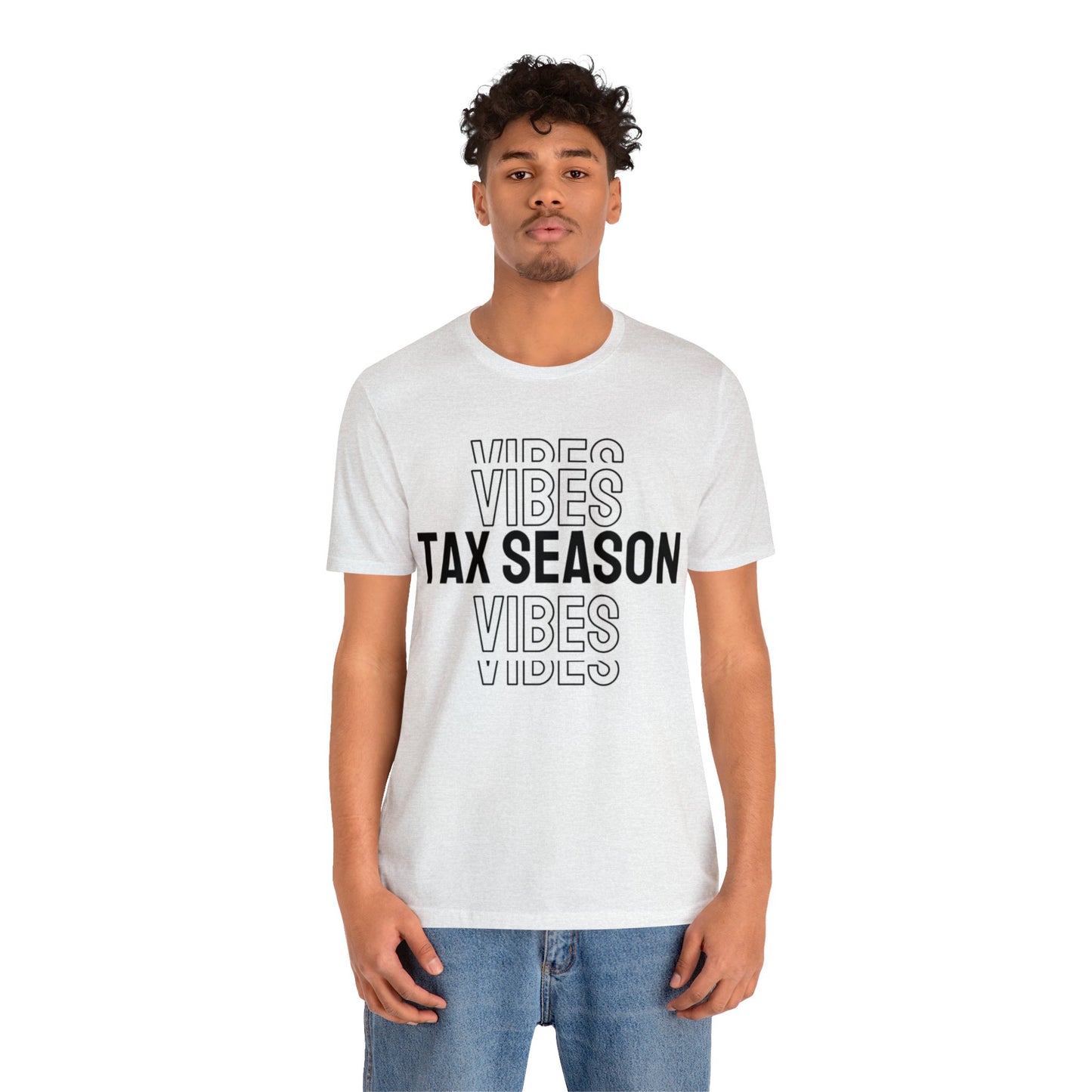 Tax Season Vibes Unisex Jersey Tee