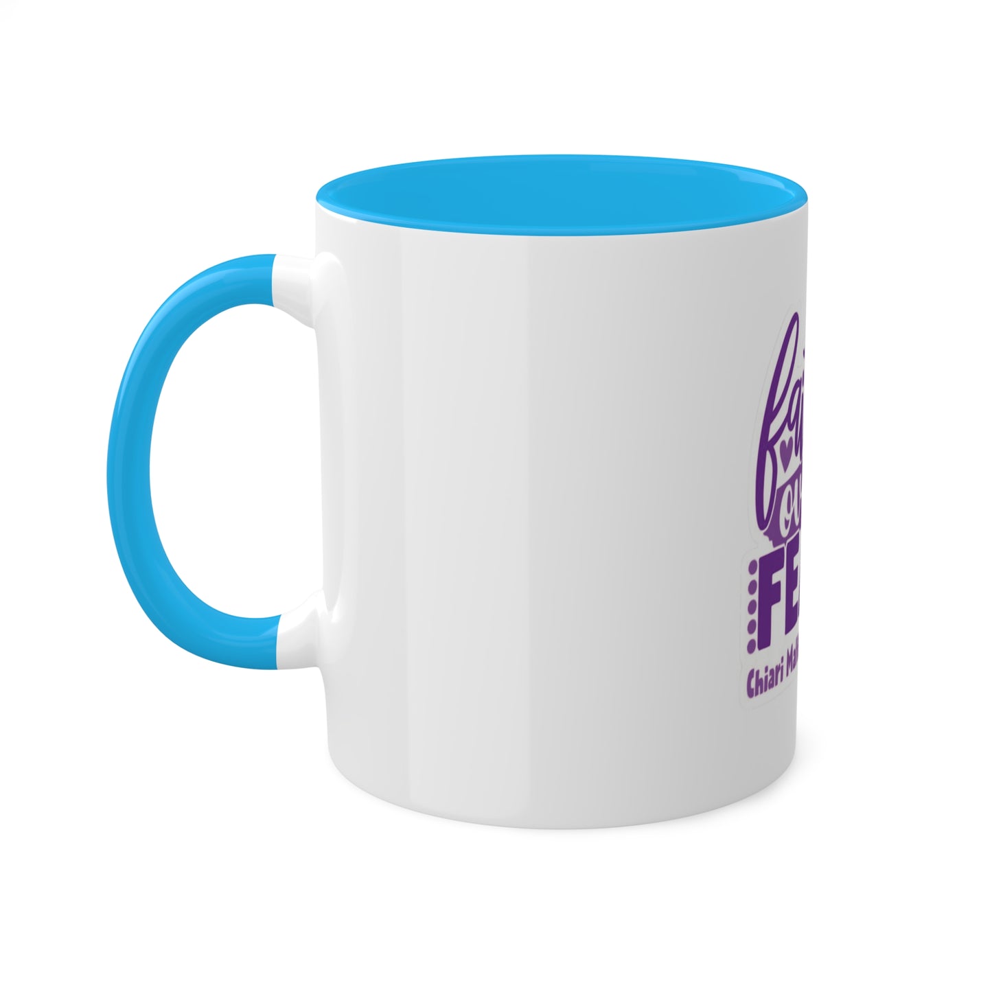 Faith over Fear w/Chiari Custom Personalized Mug