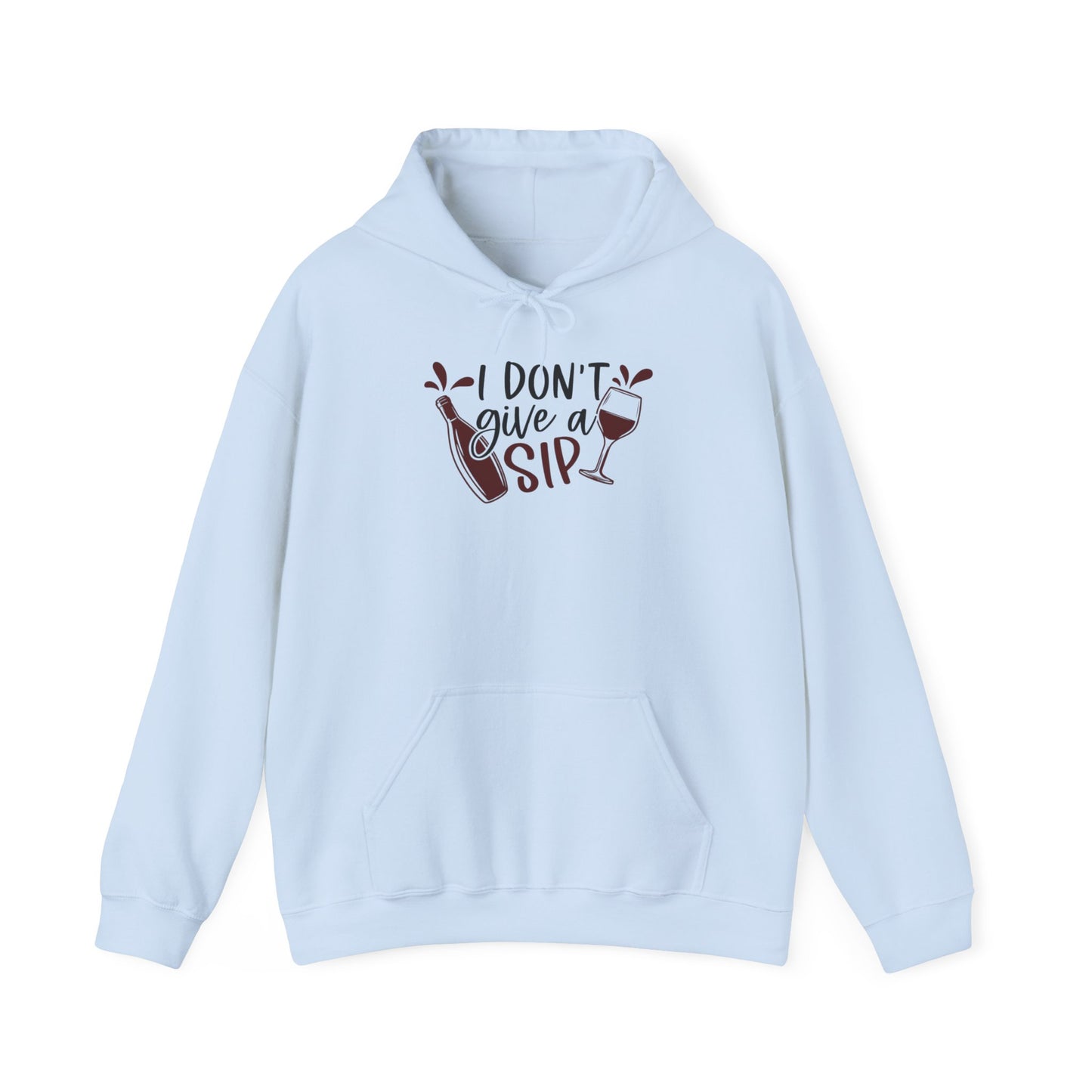 I Dont Give a Sip Blend™ Hooded Sweatshirt