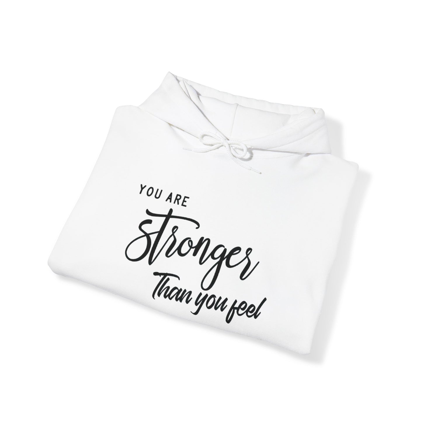 Stronger than You Feel Unisex Pullover Hoodie Blend™ Sweatshirt