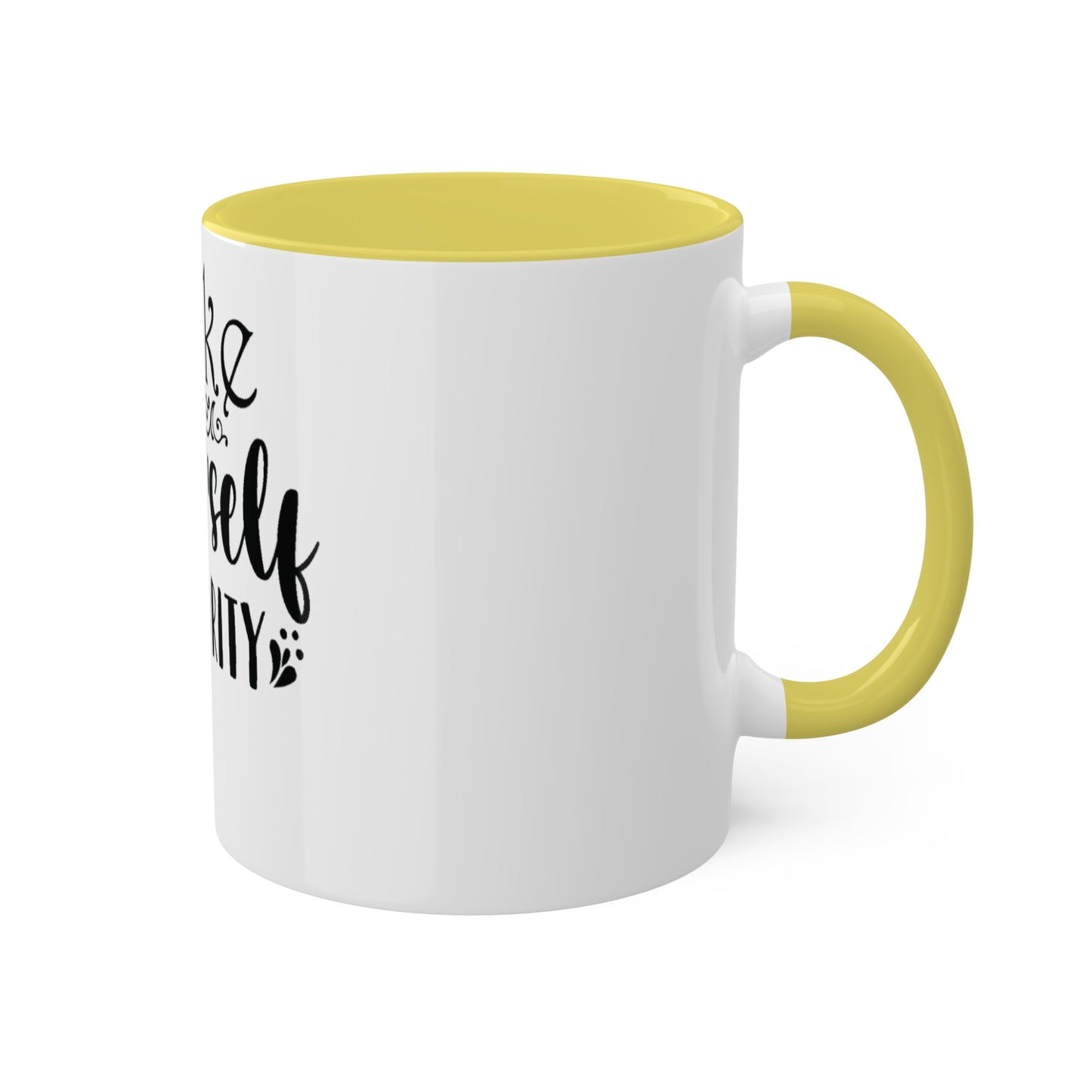 Make Yourself a Priority Custom Personalized Mug