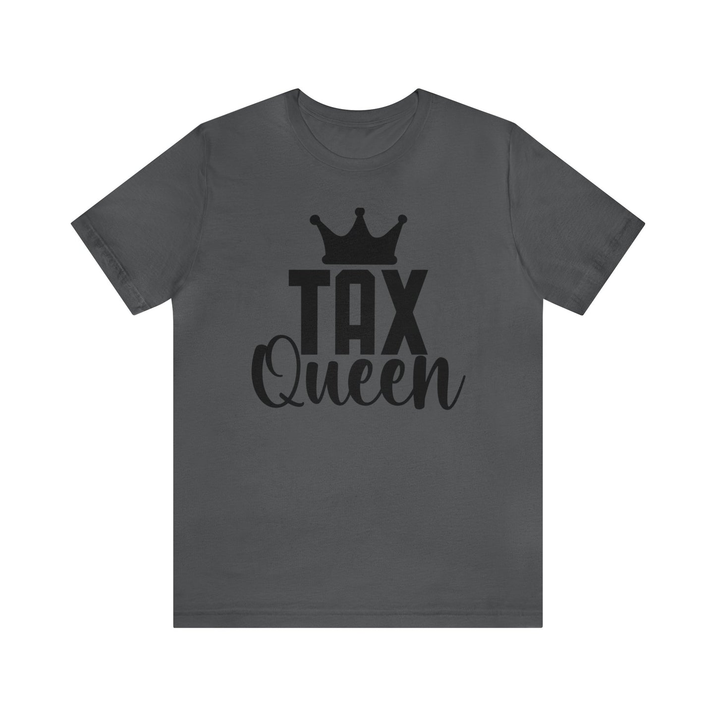 Tax Queen Unisex Jersey Tee