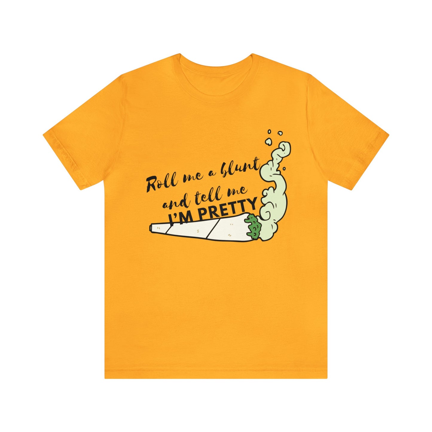 Roll & Call Me Pretty Unisex Jersey Tee