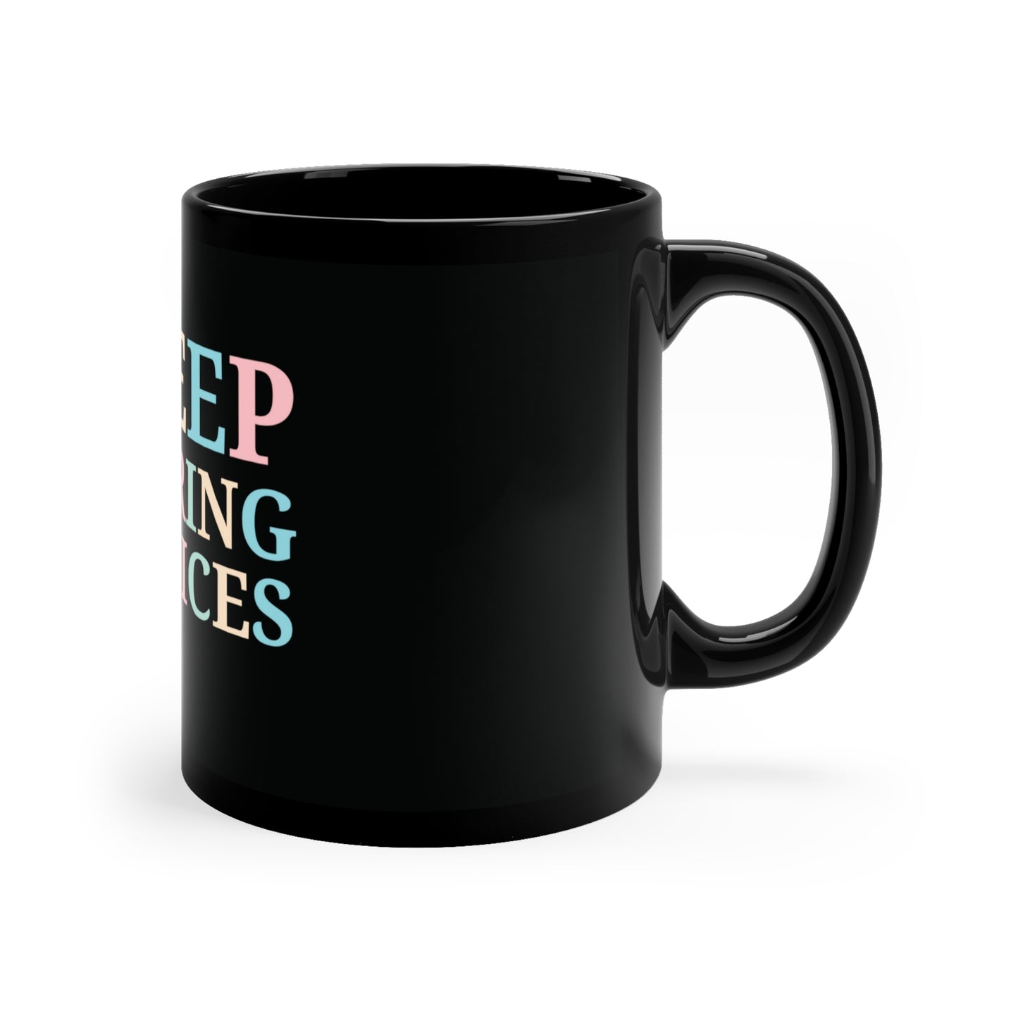 I Keep Hearing Invoices Custom Mug