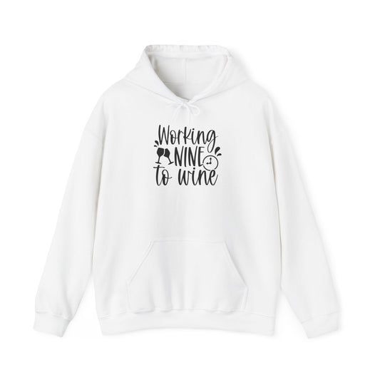 Working Nine to Wine Blend™ Hooded Sweatshirt