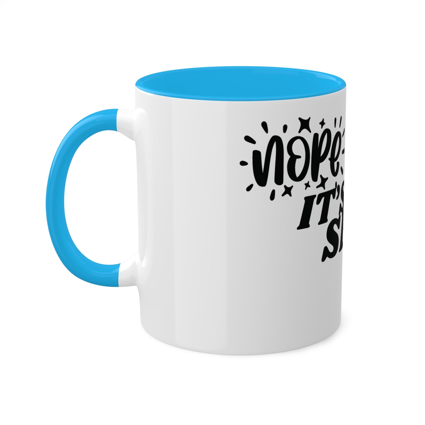 Nope It's Tax Season, Custom Personalized Mug