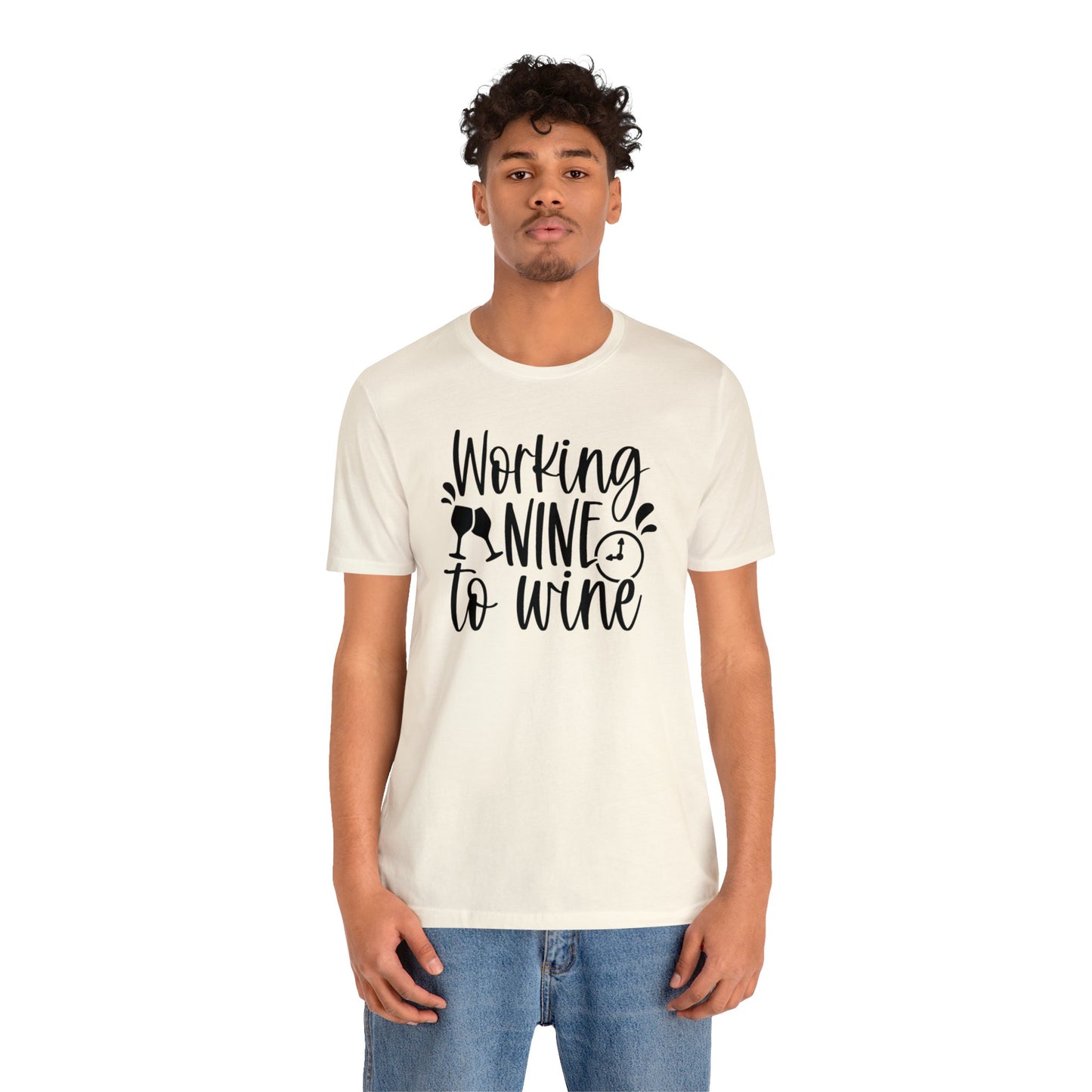 Working Nine to Wine Unisex Jersey Tee