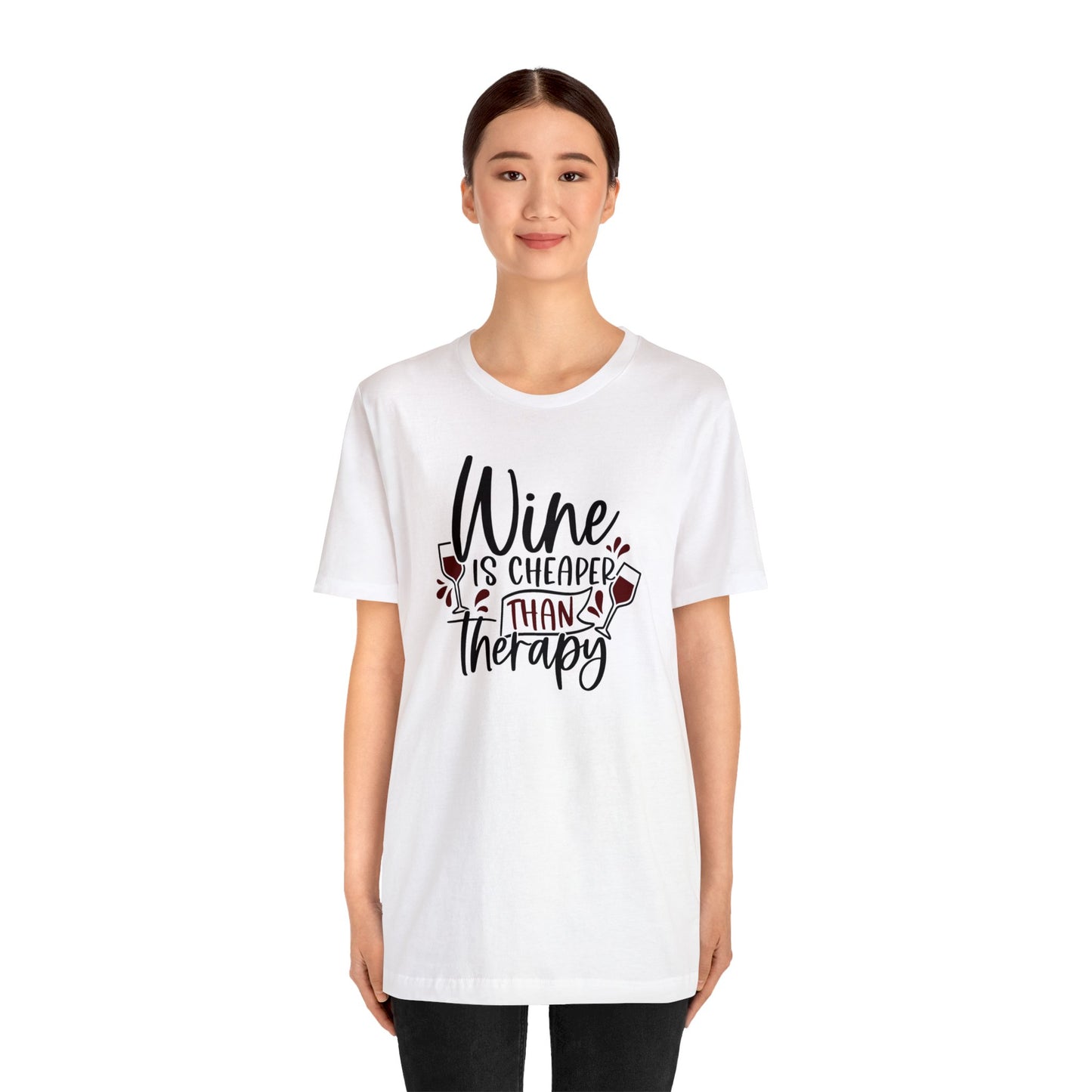 Wine is Cheaper than Therapy Unisex Jersey Tee