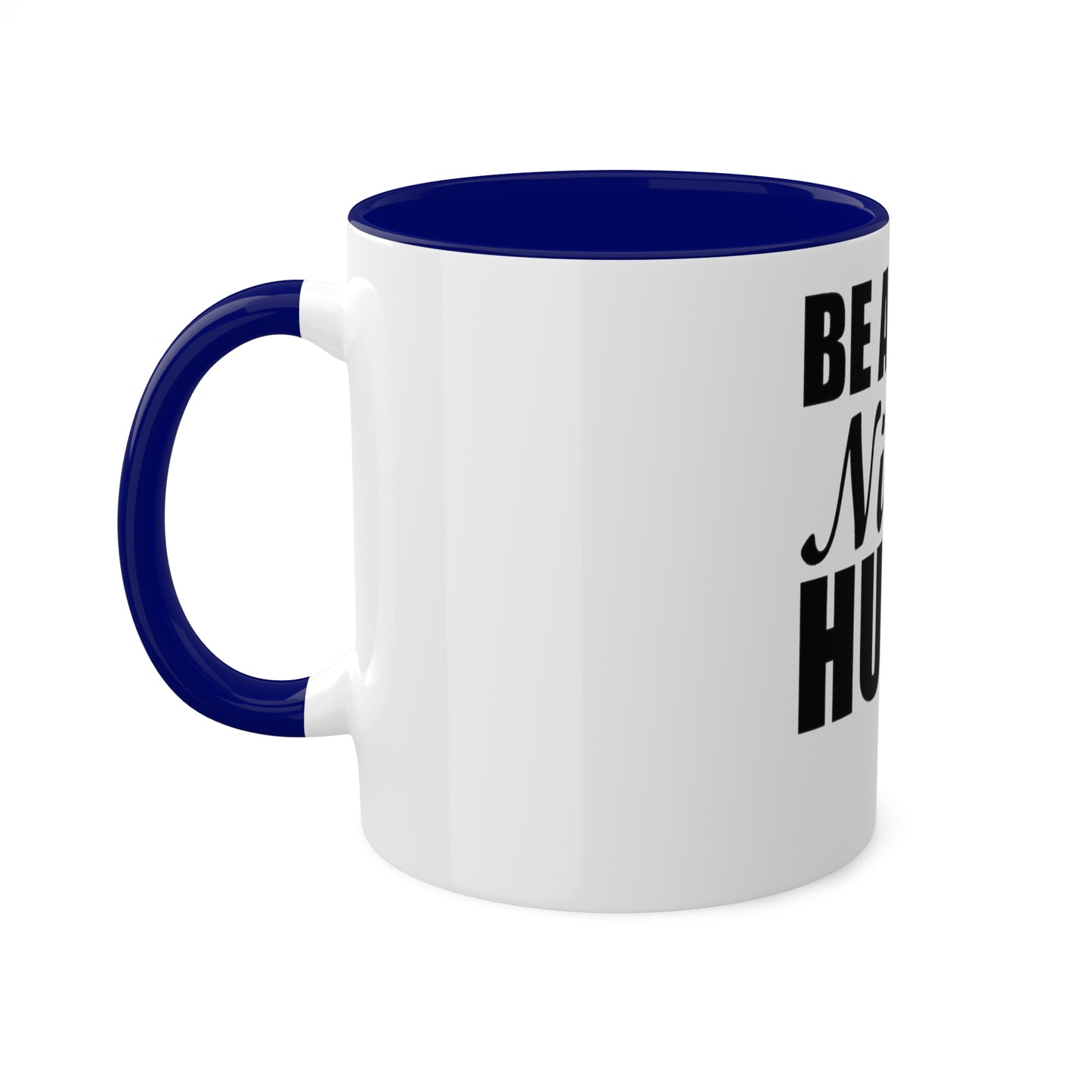 Be a Nice Human, Custom Personalized Mug