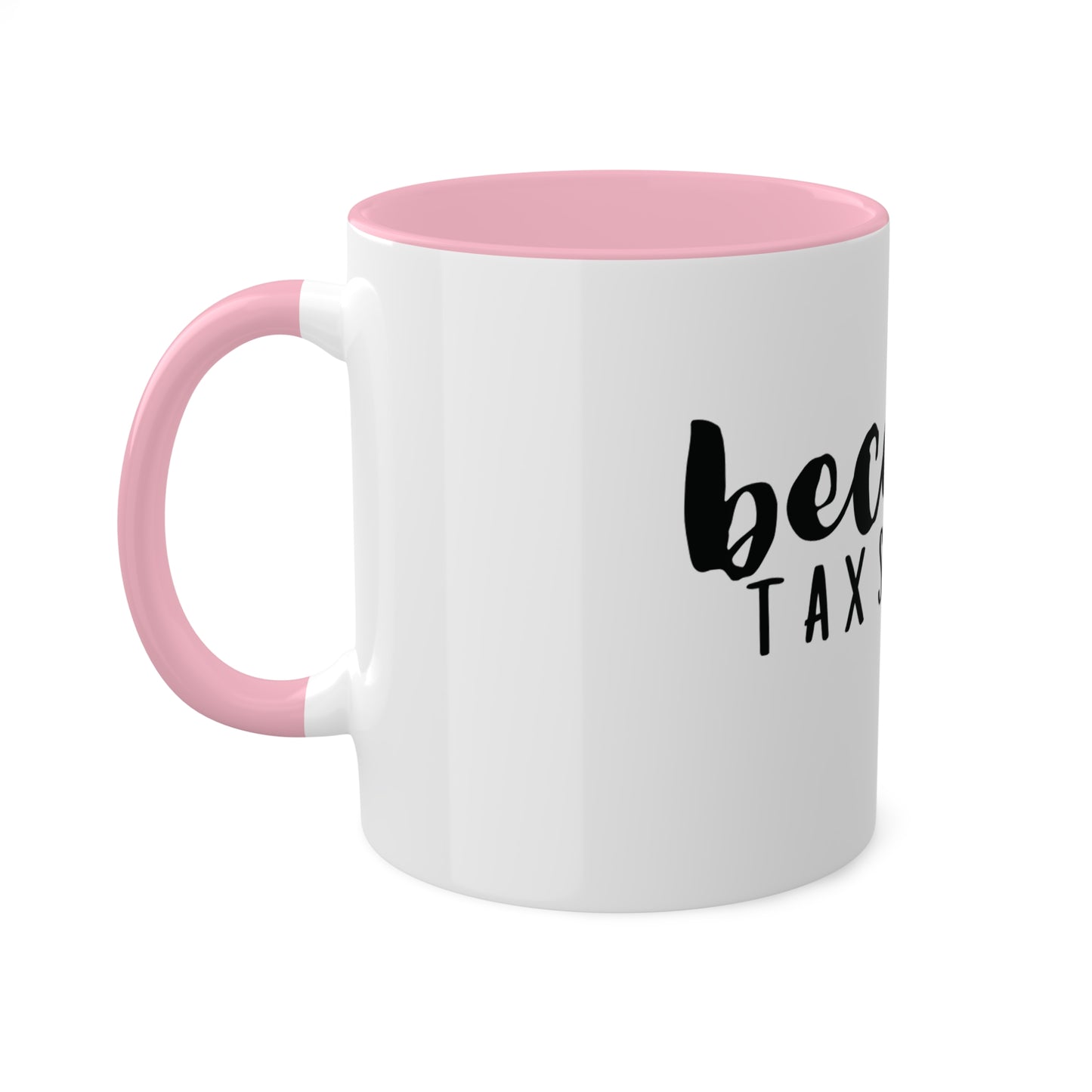 because Tax Season, Custom Personalized Mug