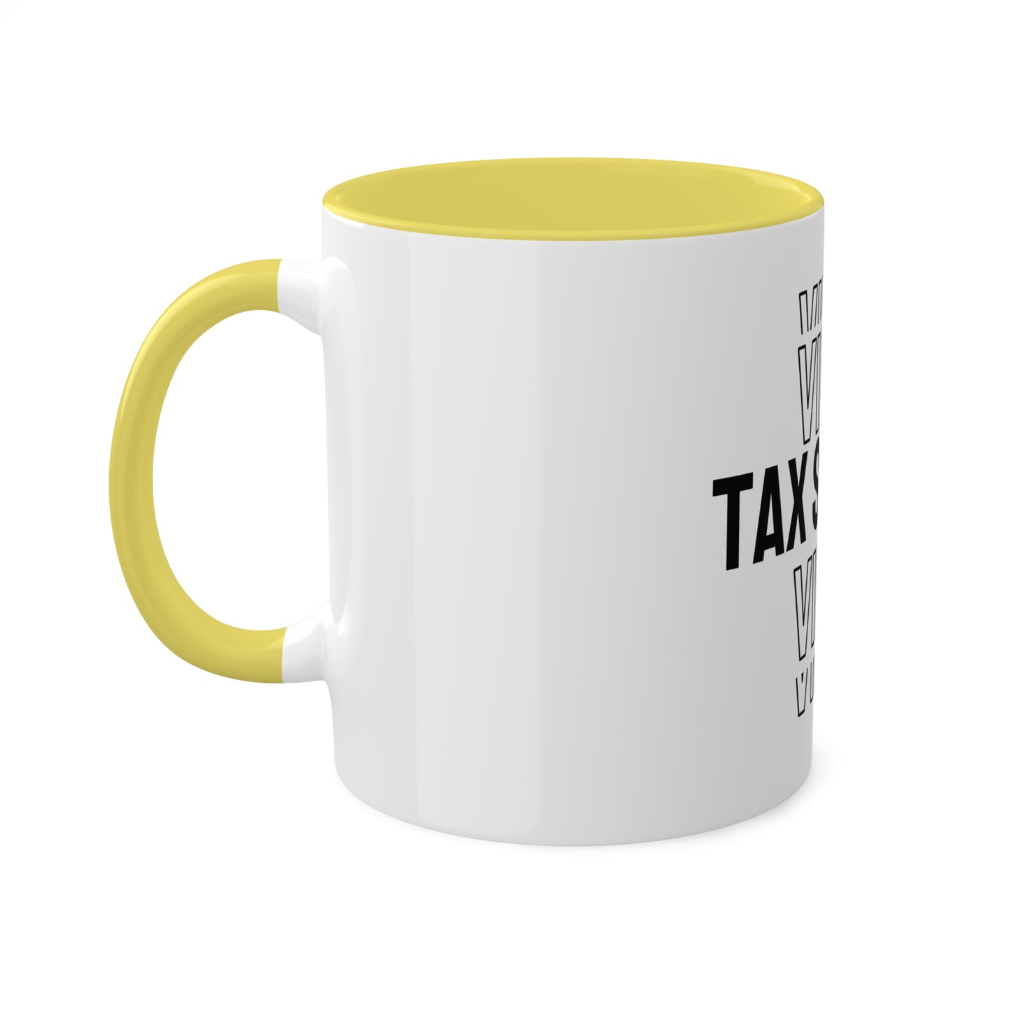 Tax Season Vibes, Custom Personalized Mug