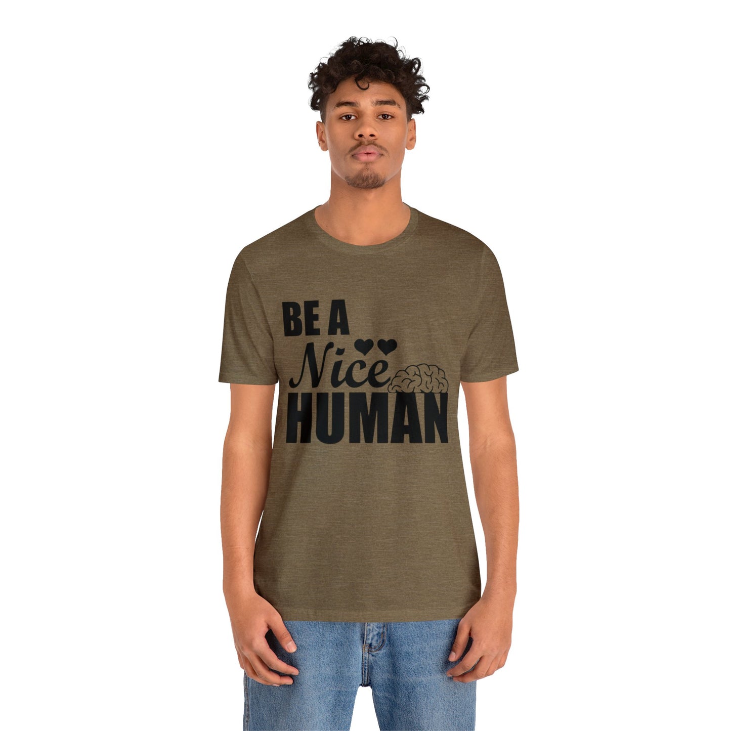 Be A Nice Human Unisex Jersey Tee