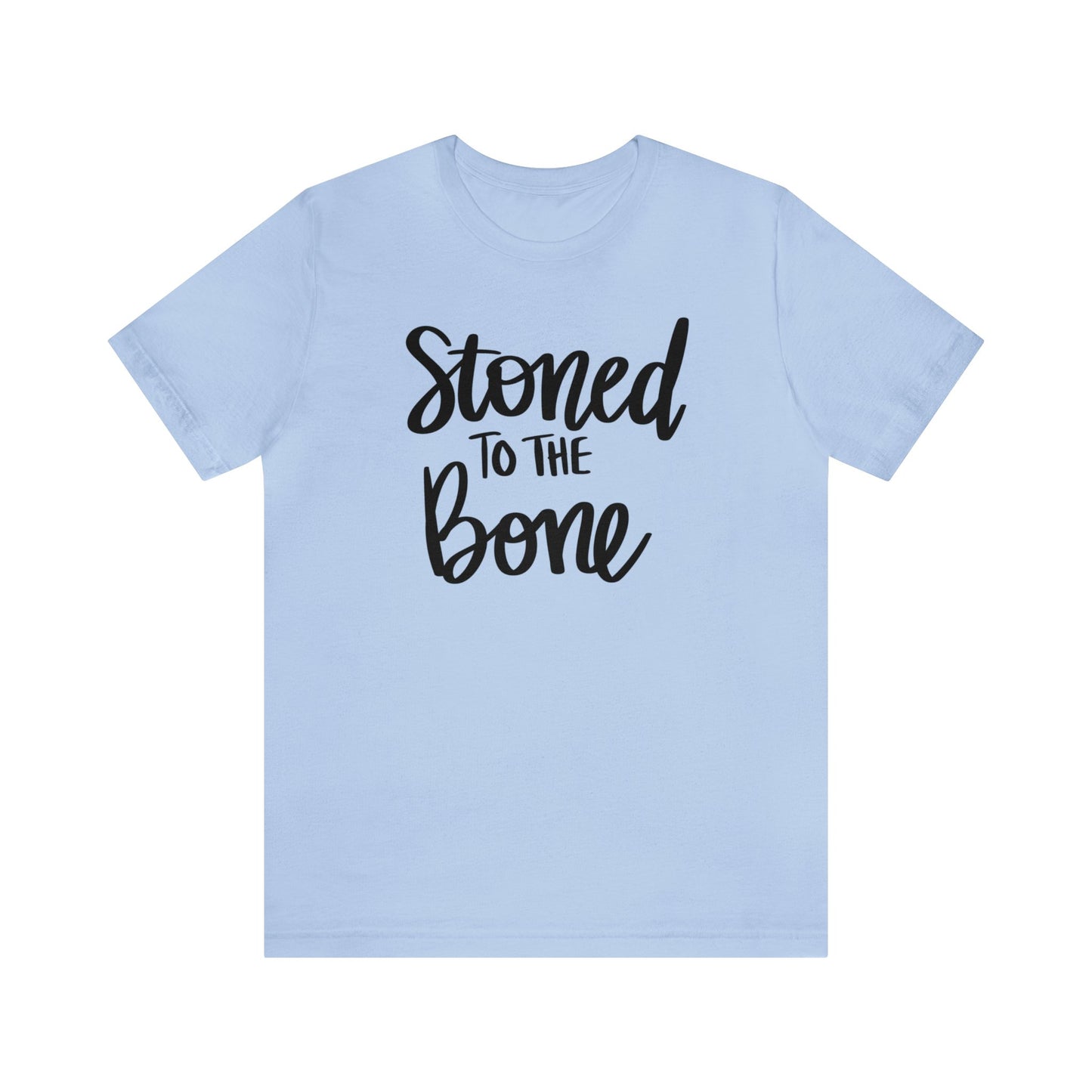 Stoned to the Bone Unisex Jersey Tee