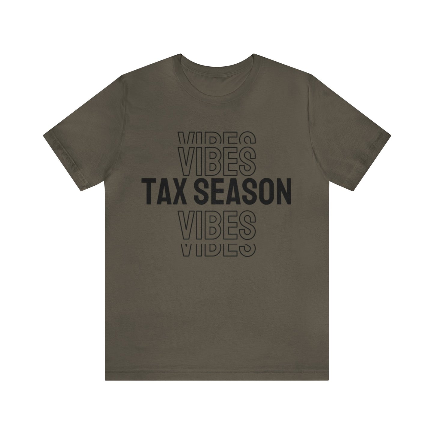 Tax Season Vibes Unisex Jersey Tee