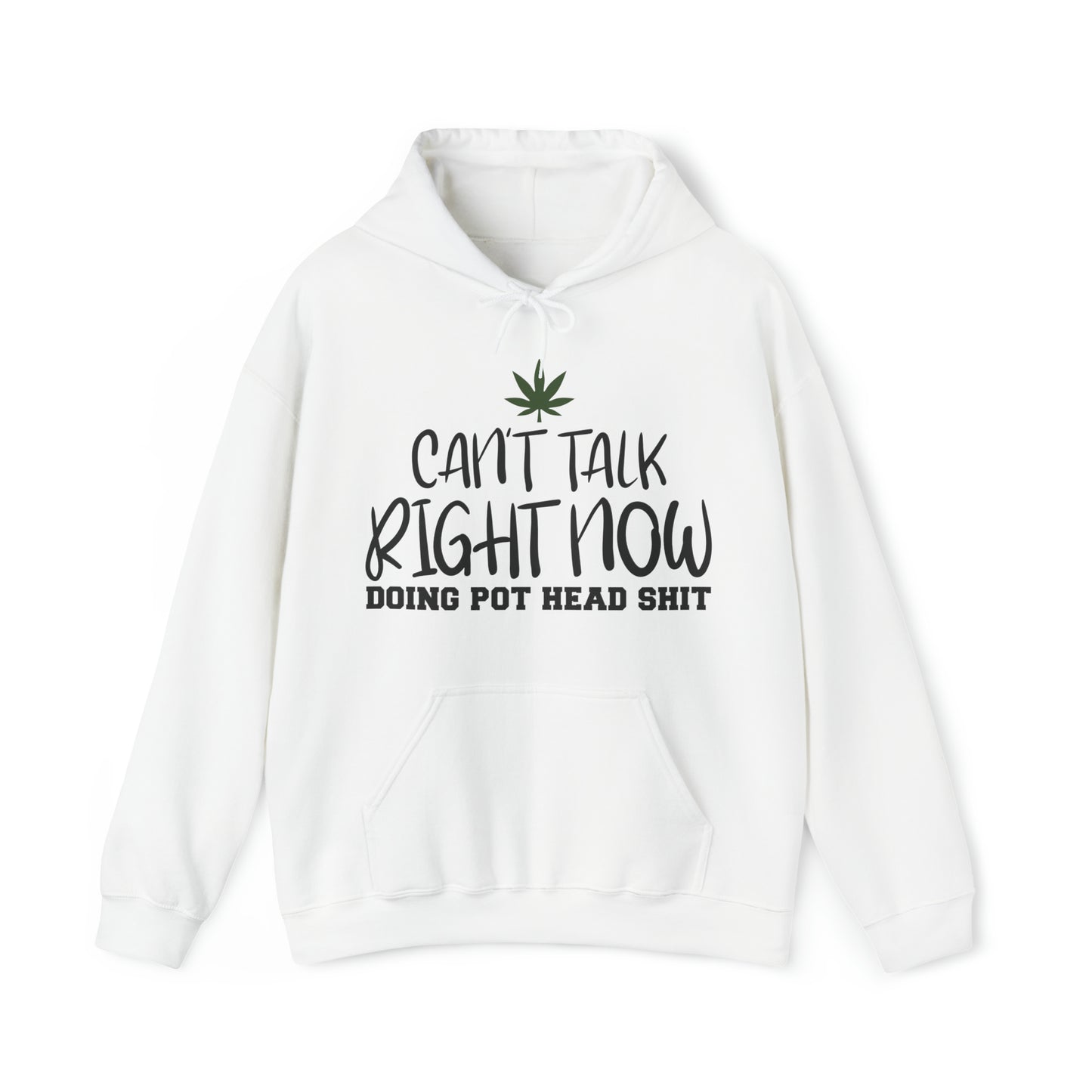 Cant Talk Right Now Pothead Unisex Blend™ Hooded Sweatshirt
