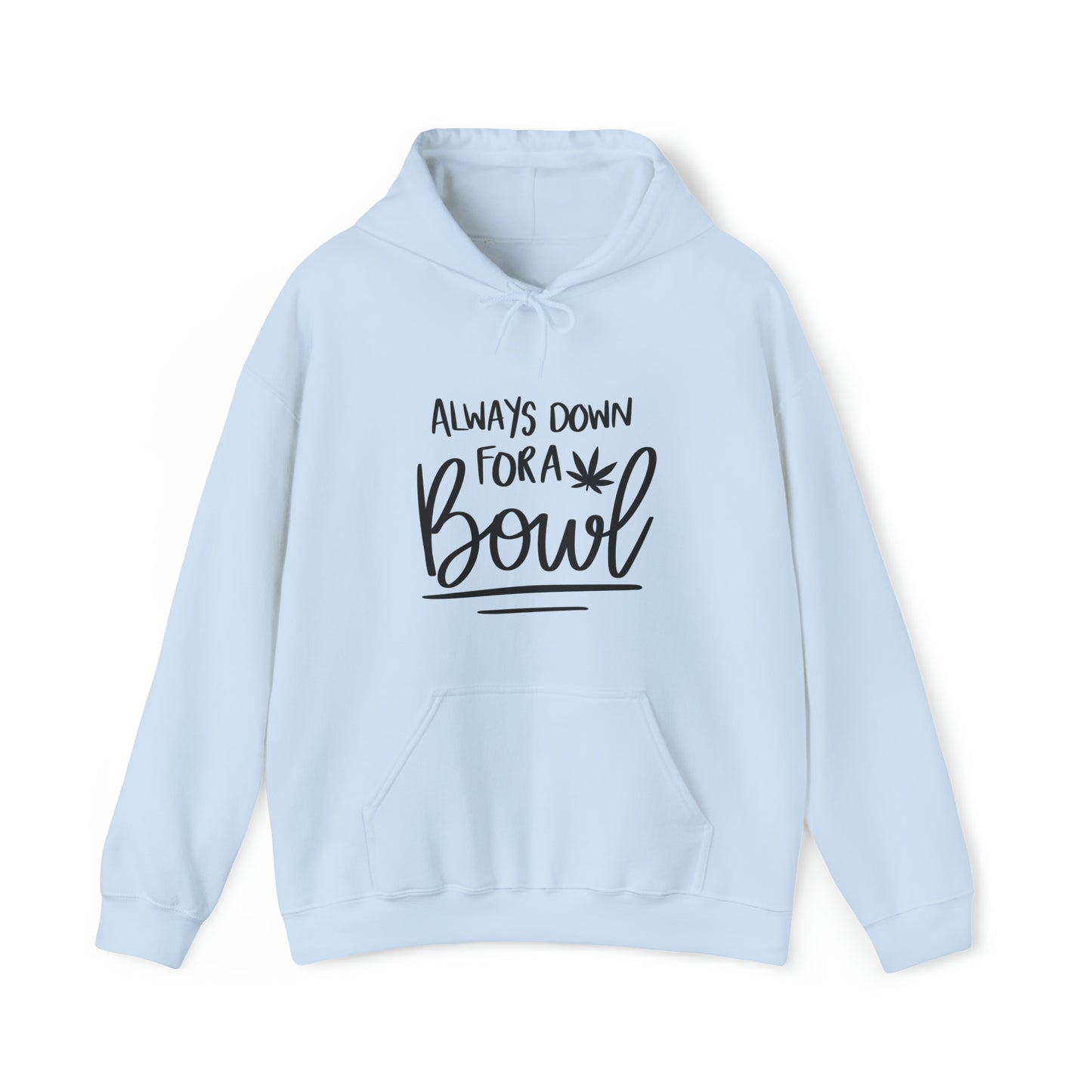 Always Down for a Bowl Unisex Pullover Hoodie Blend™ Sweatshirt