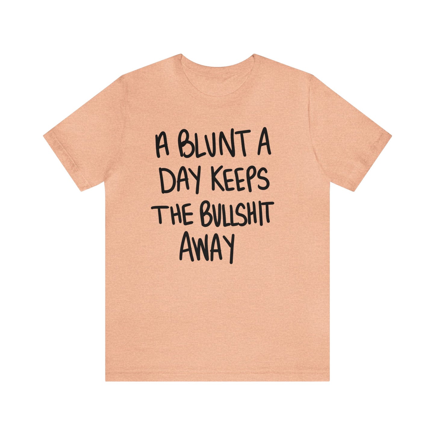 A Blunt A Day Unisex Jersey Tee