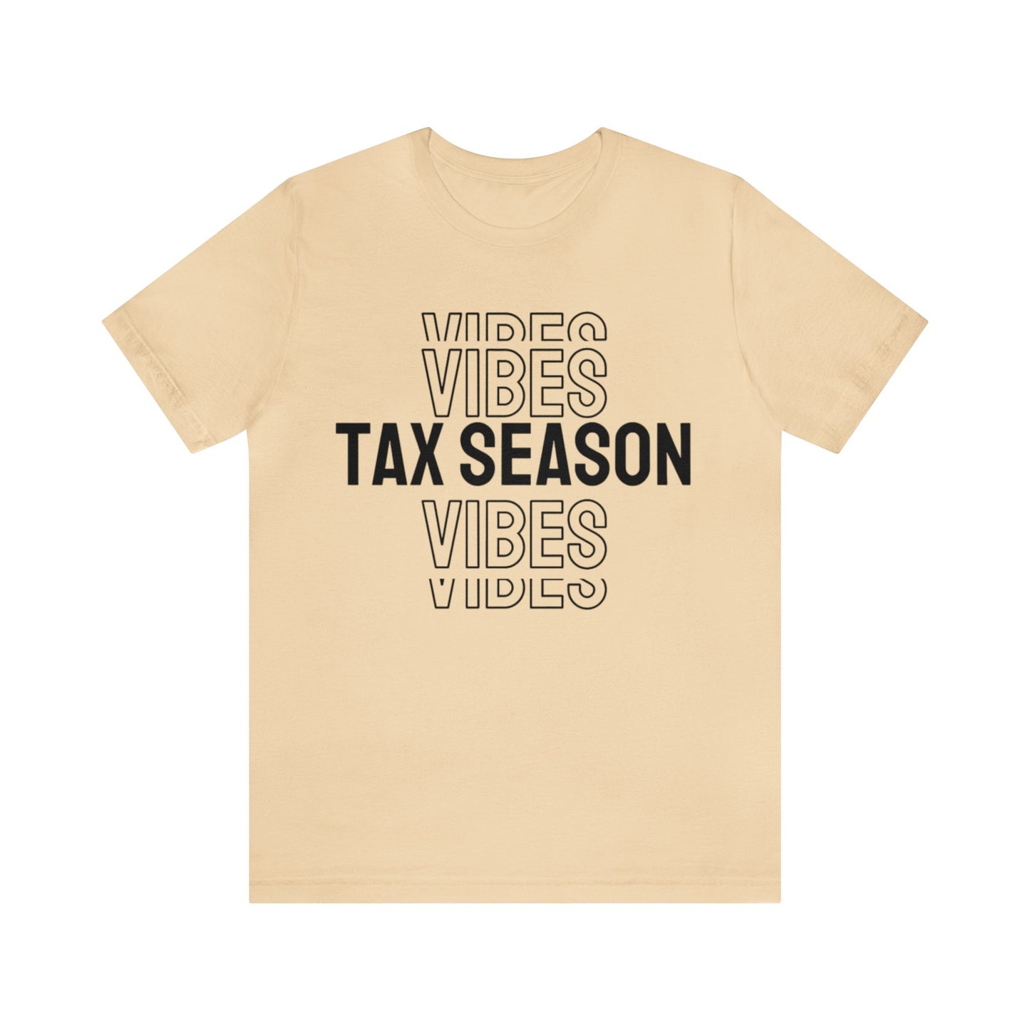 Tax Season Vibes Unisex Jersey Tee