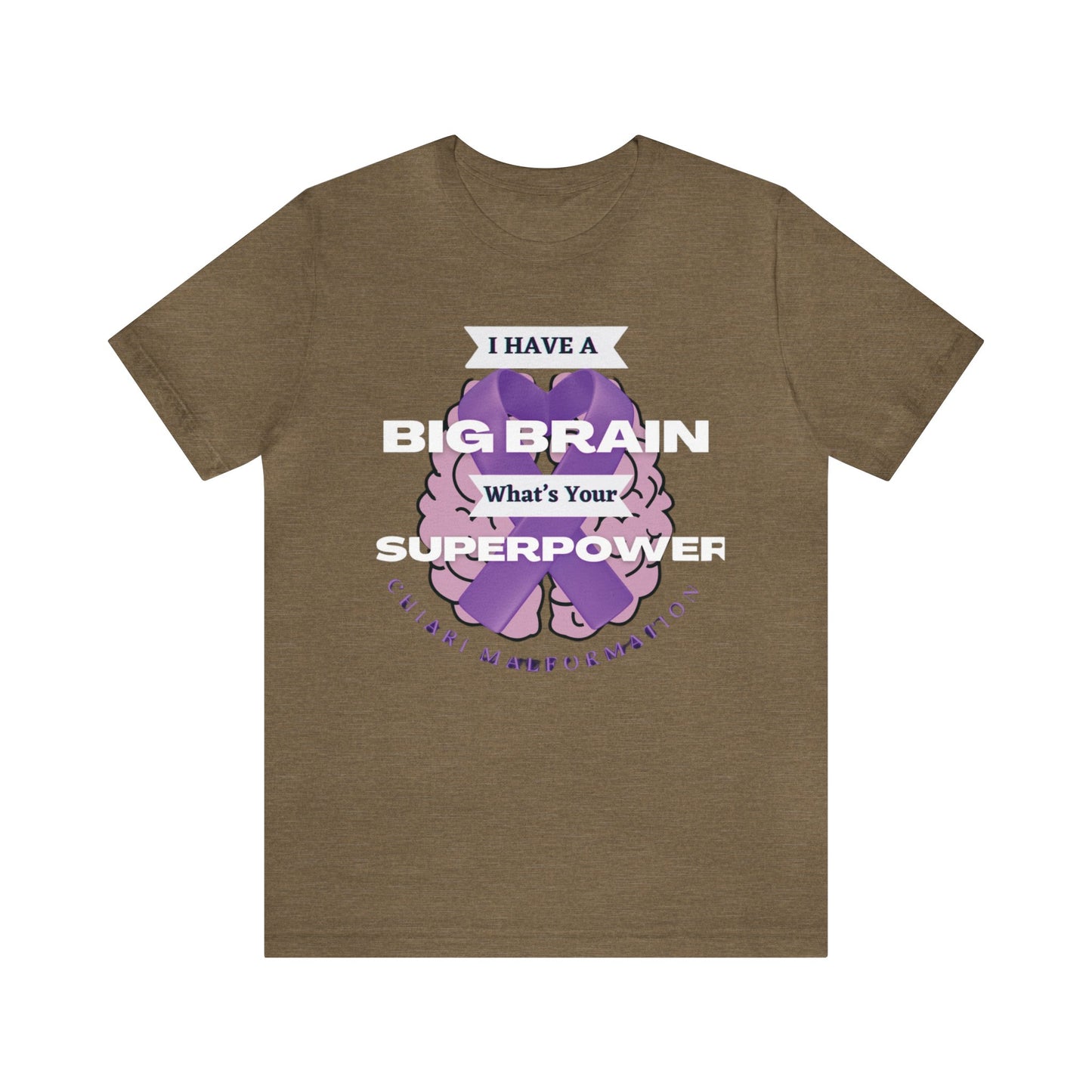 Big Brain whats your Superpower Unisex Jersey Tee