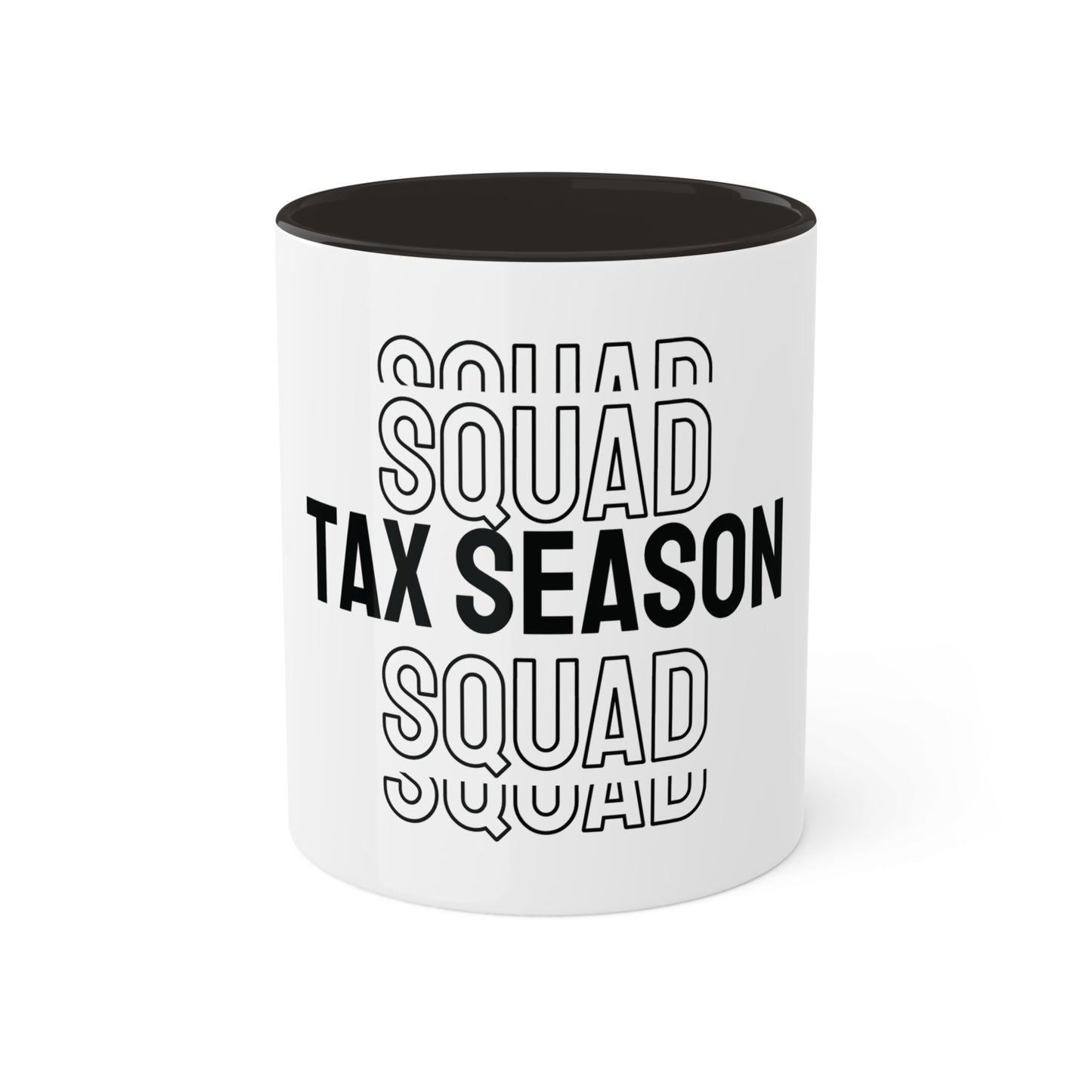 Tax Season Squad, Custom Personalized Mug