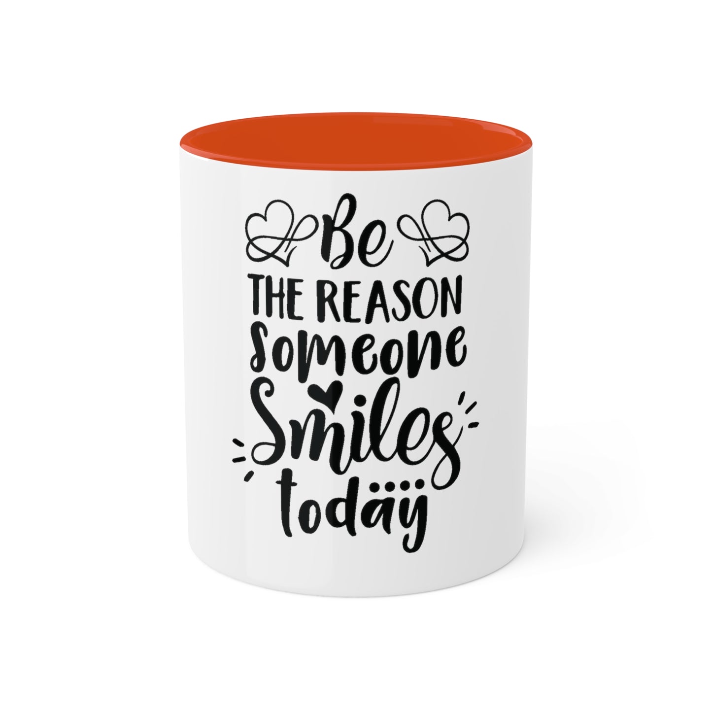 Be the Reason Someone Smiles Today, Personalized Custom Mug