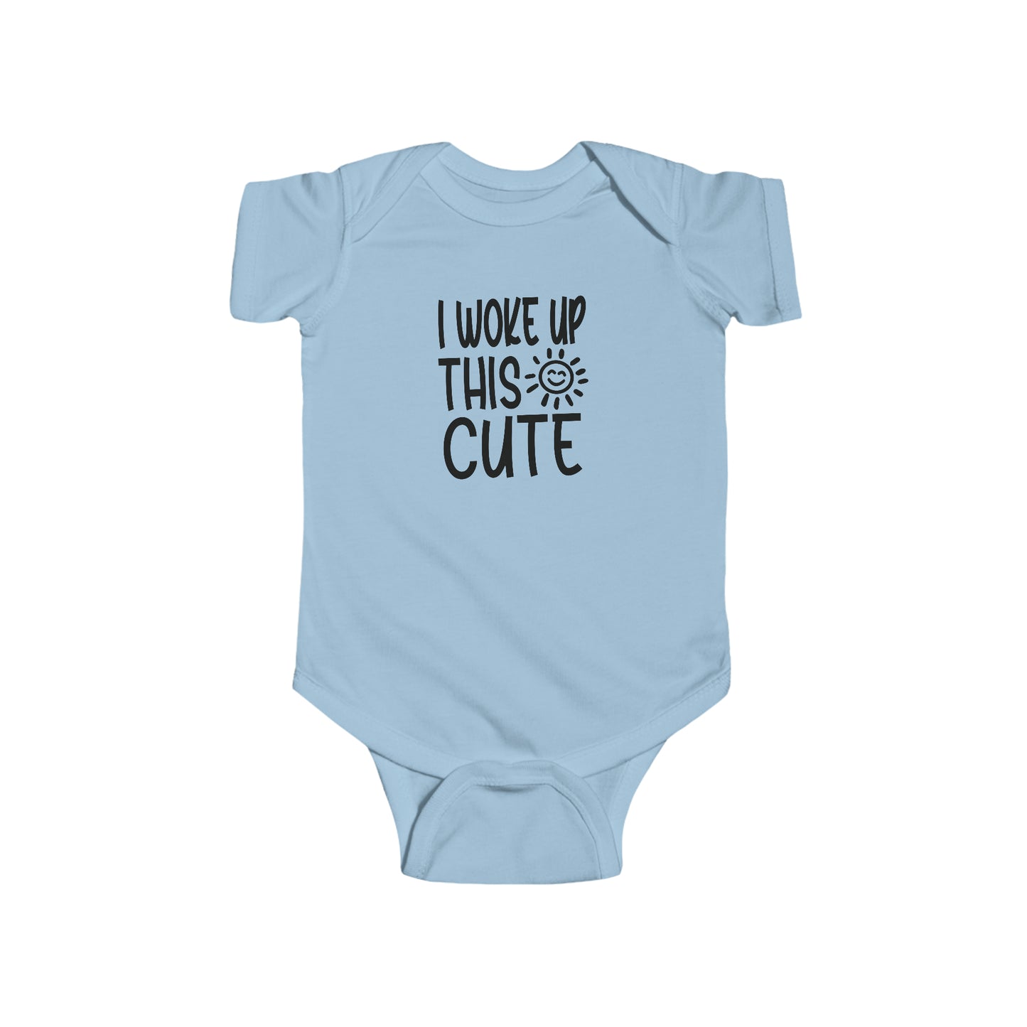 I Woke Up This Cute Infant Jersey Bodysuit Onesie