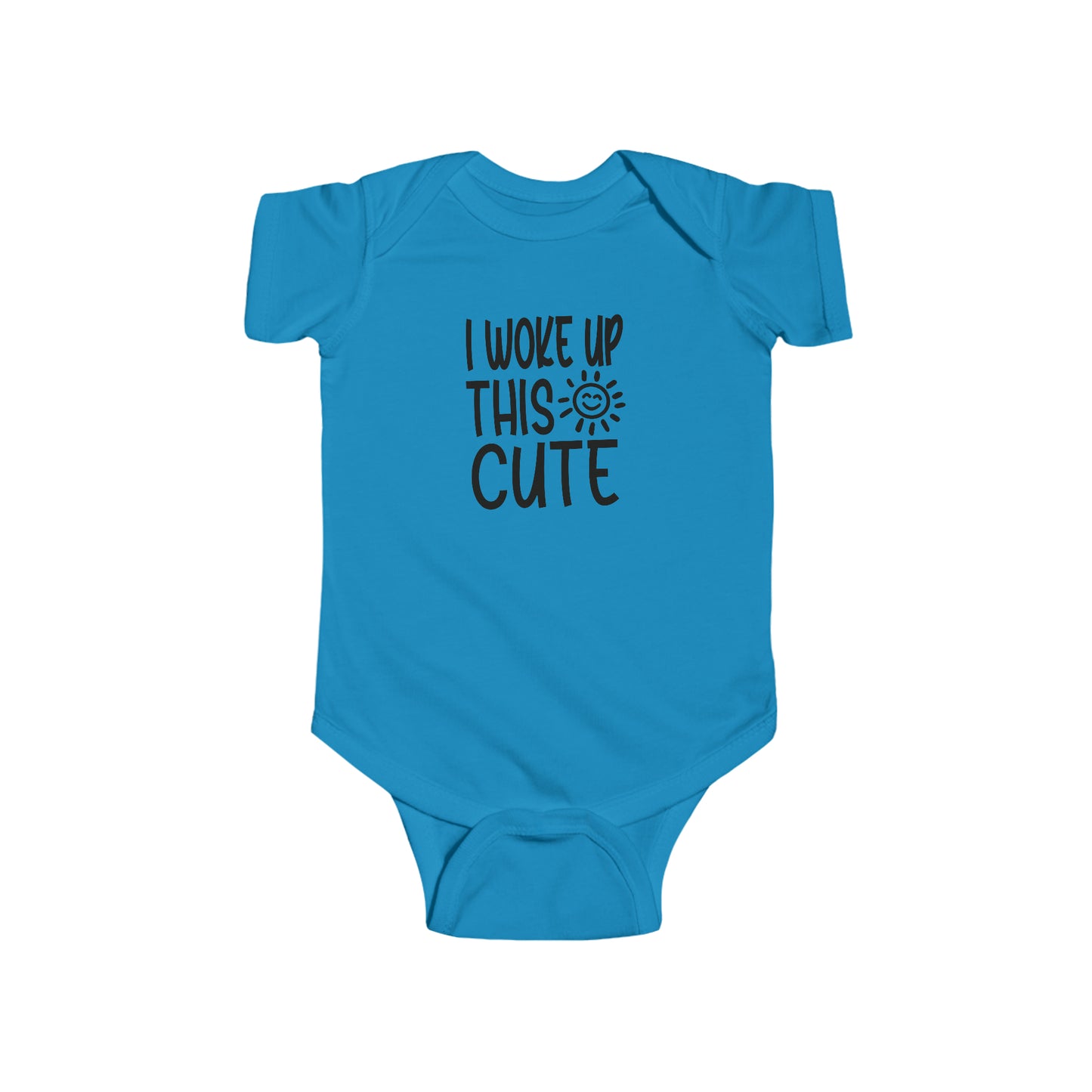 I Woke Up This Cute Infant Jersey Bodysuit Onesie