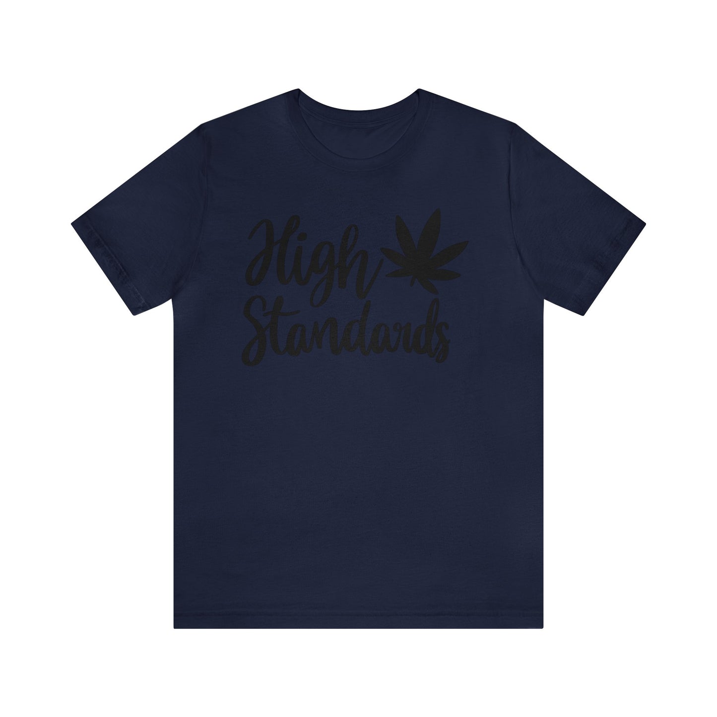 High Standards Unisex Jersey Tee