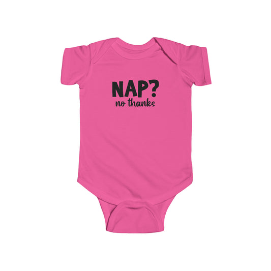 Nap? No Thanks Infant Jersey Bodysuit Onesie