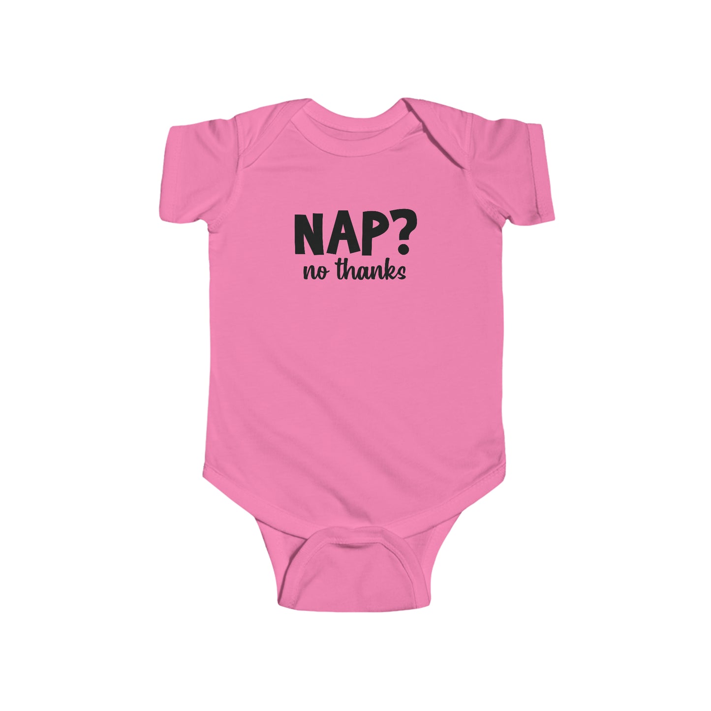 Nap? No Thanks Infant Jersey Bodysuit Onesie