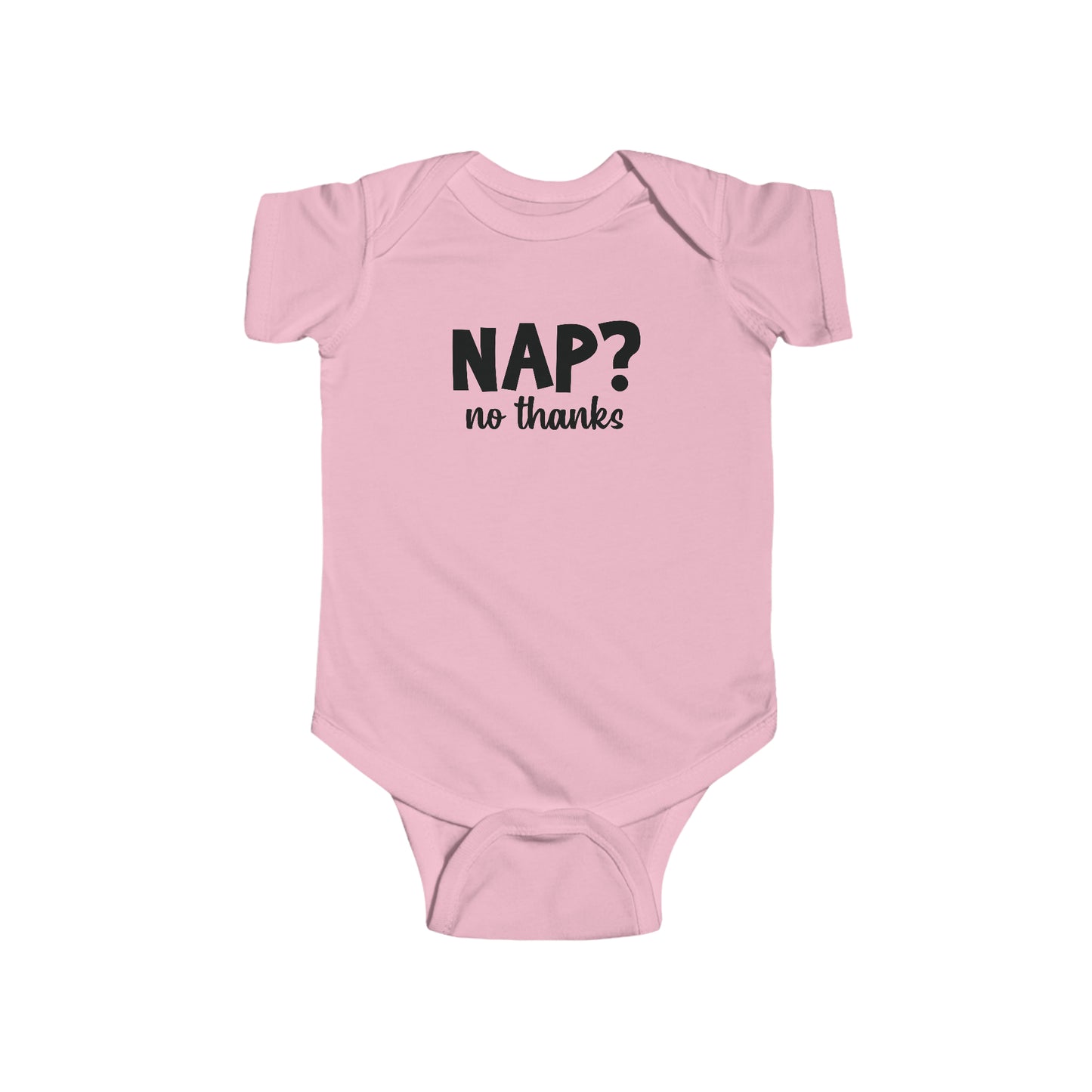 Nap? No Thanks Infant Jersey Bodysuit Onesie