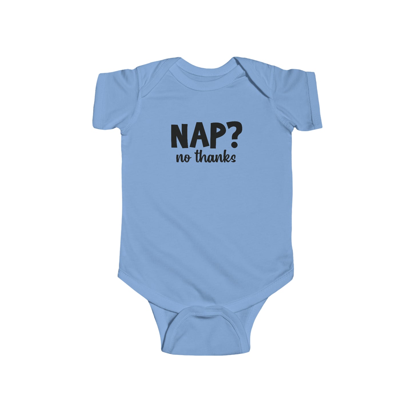 Nap? No Thanks Infant Jersey Bodysuit Onesie