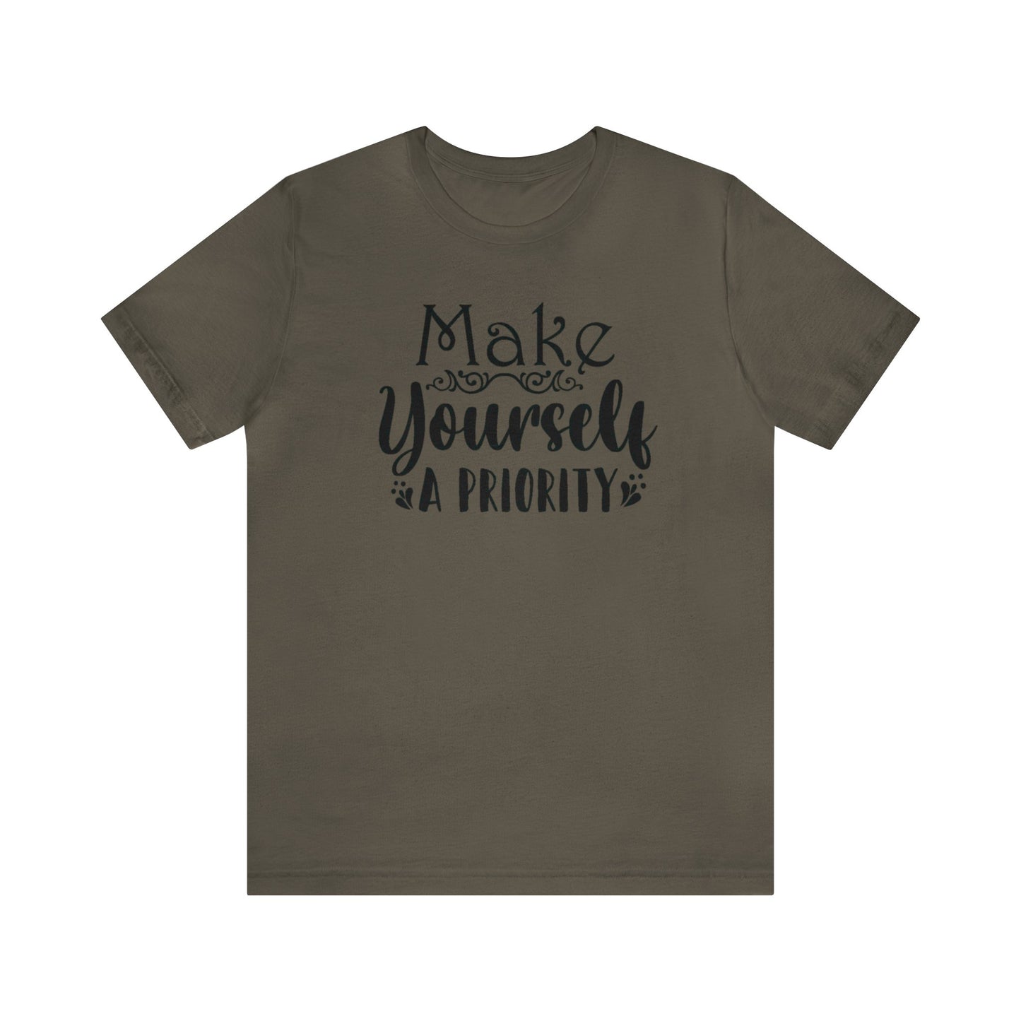 Make Yourself a Priority Unisex Jersey Tee