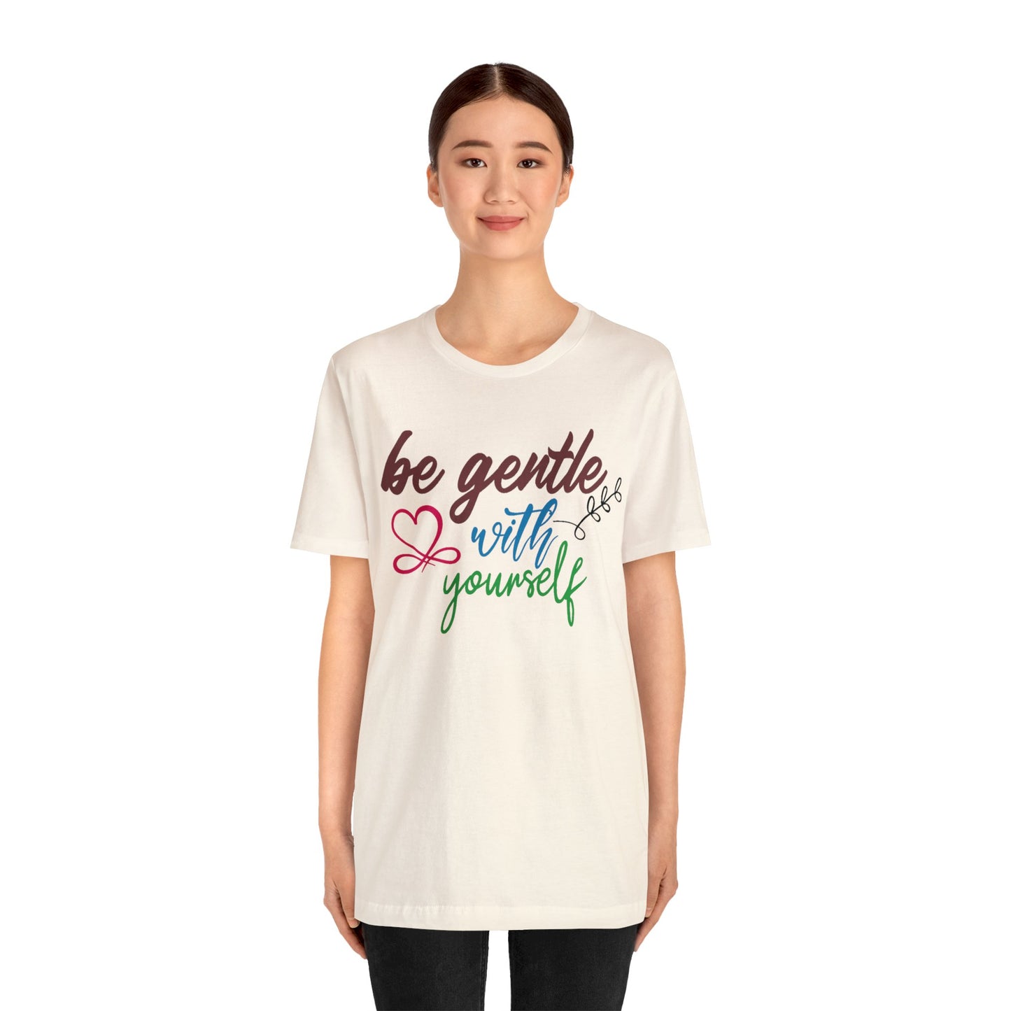 Be Gentle with Yourself Unisex Jersey Tee