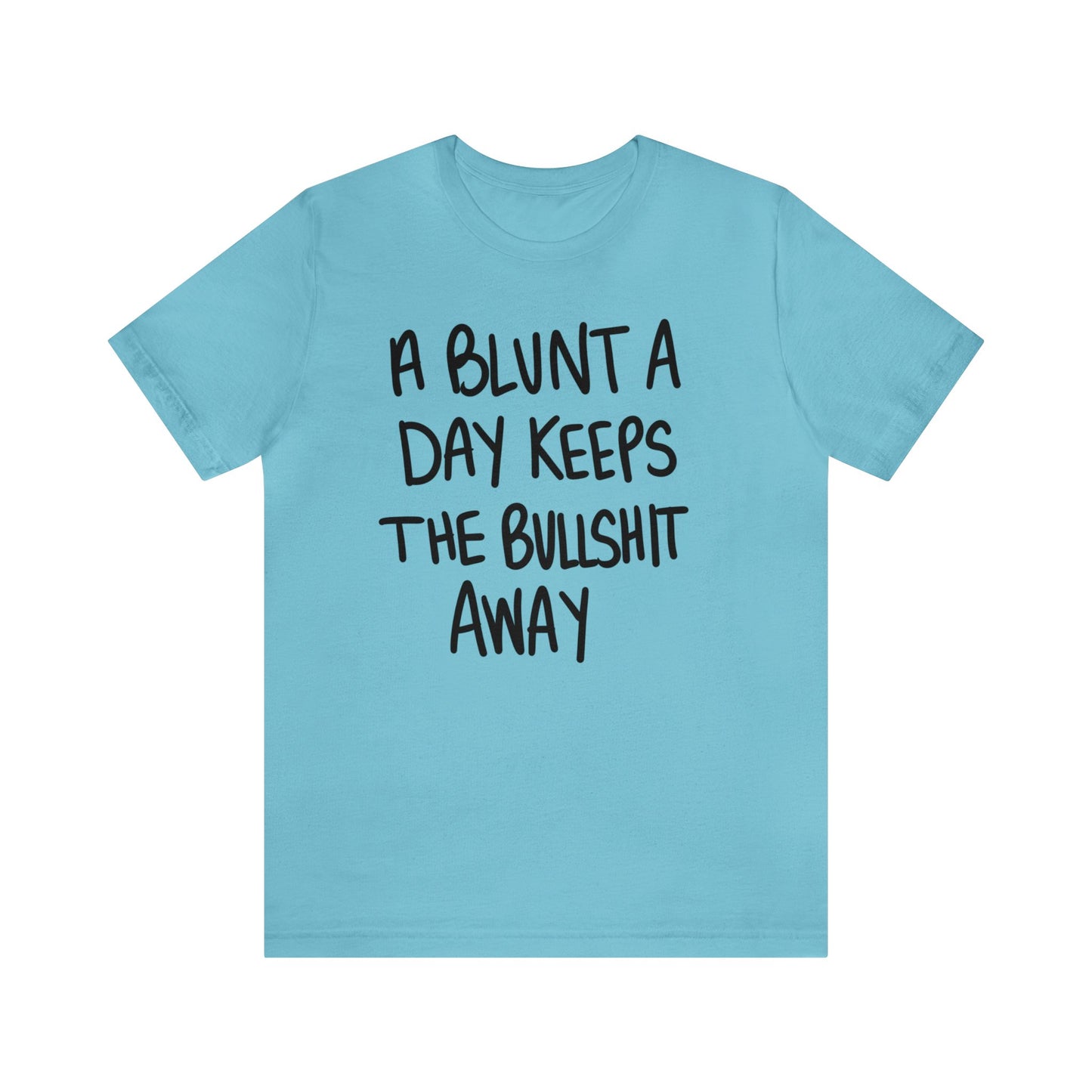 A Blunt A Day Unisex Jersey Tee