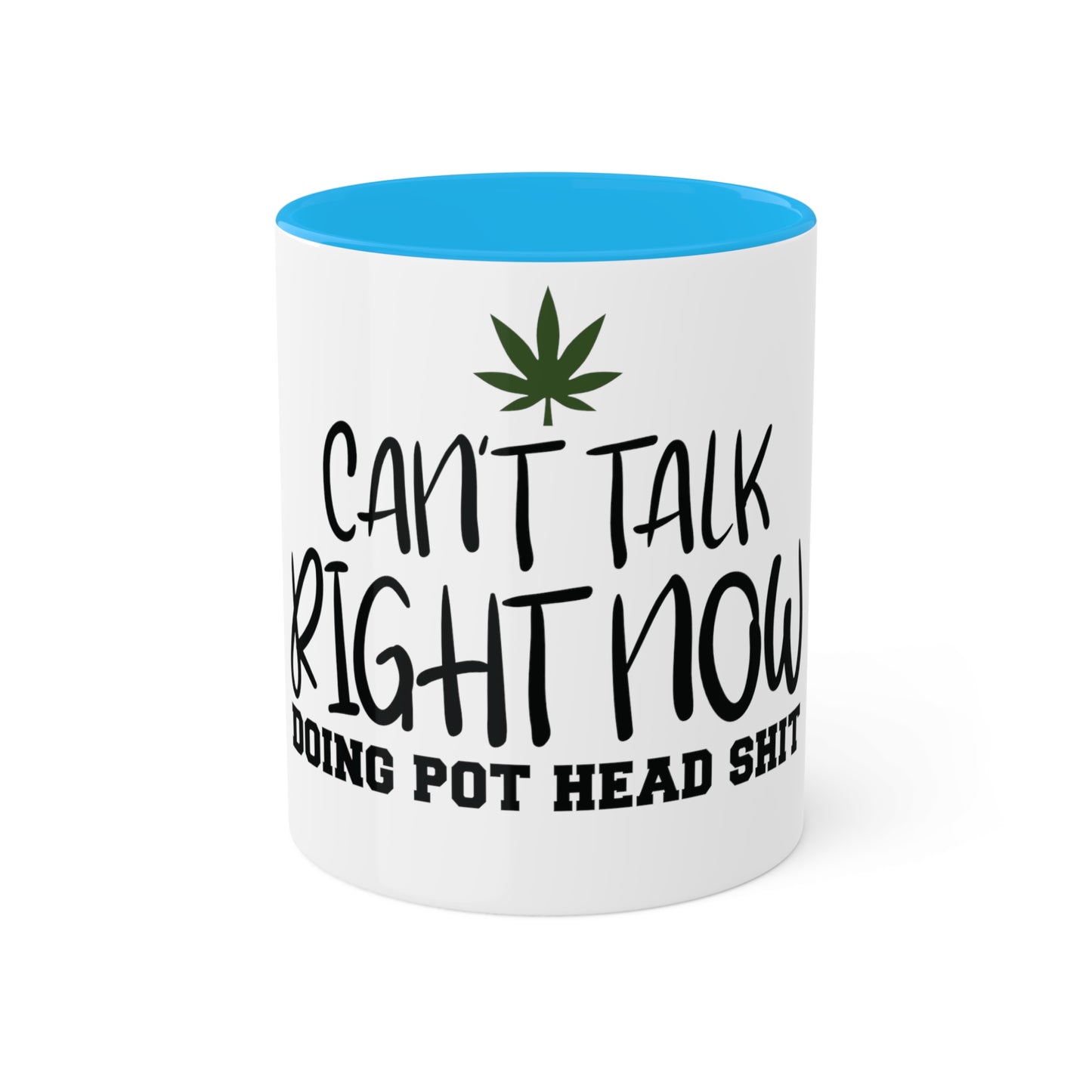 Cant Talk Right Now, Personalized Custom Mug