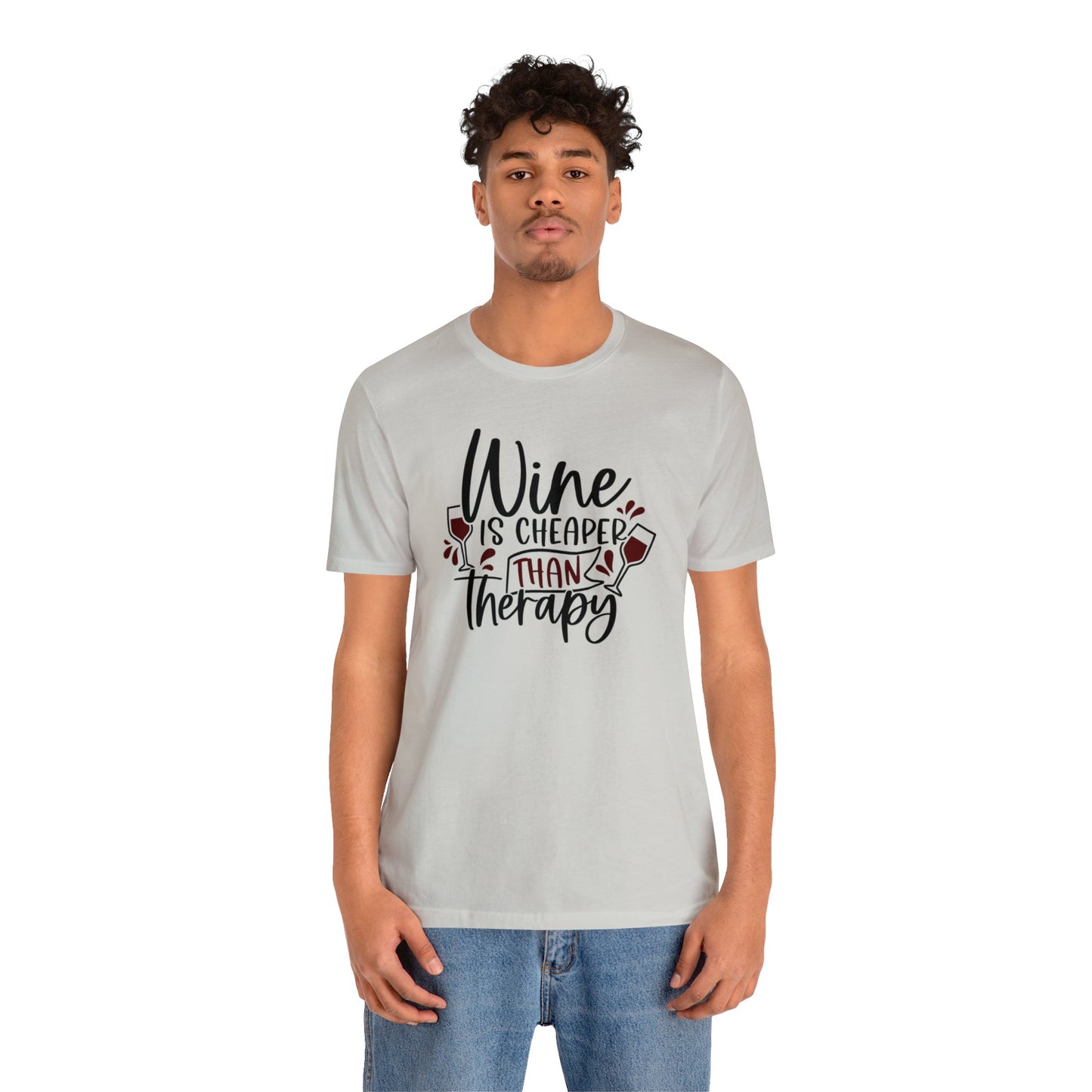 Wine is Cheaper than Therapy Unisex Jersey Tee