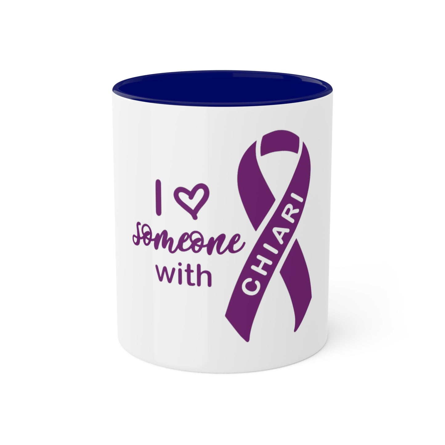 I love someone w/Chiari Custom Personalized Mug