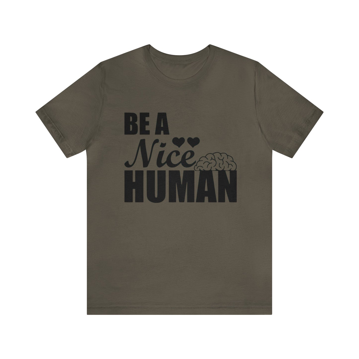 Be A Nice Human Unisex Jersey Tee