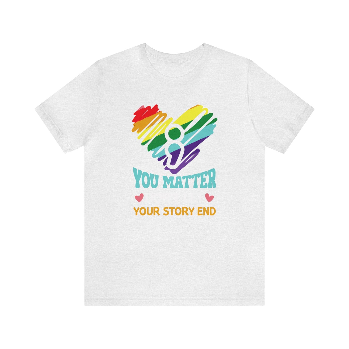 Dont Let your Story End Unisex Jersey Tee