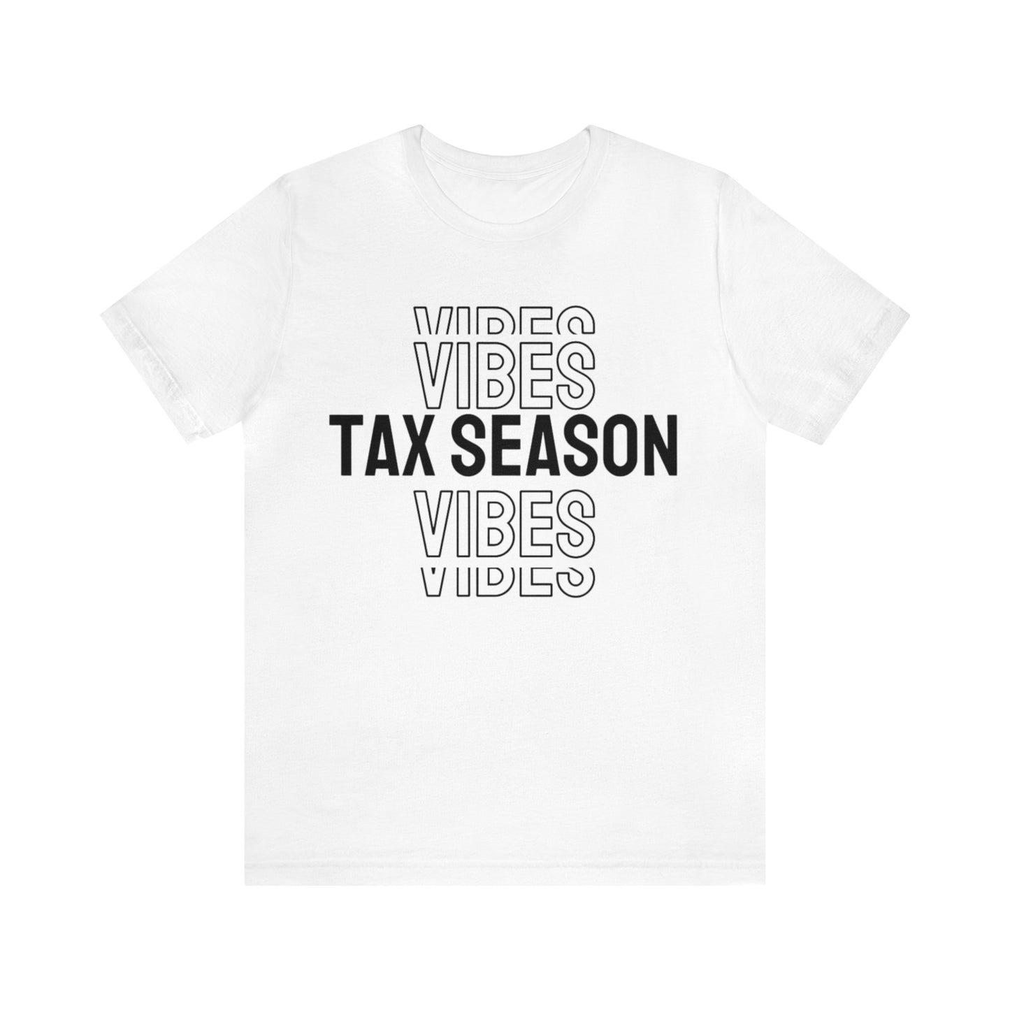 Tax Season Vibes Unisex Jersey Tee