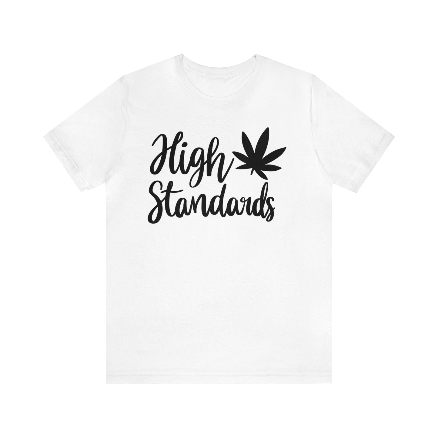 High Standards Unisex Jersey Tee