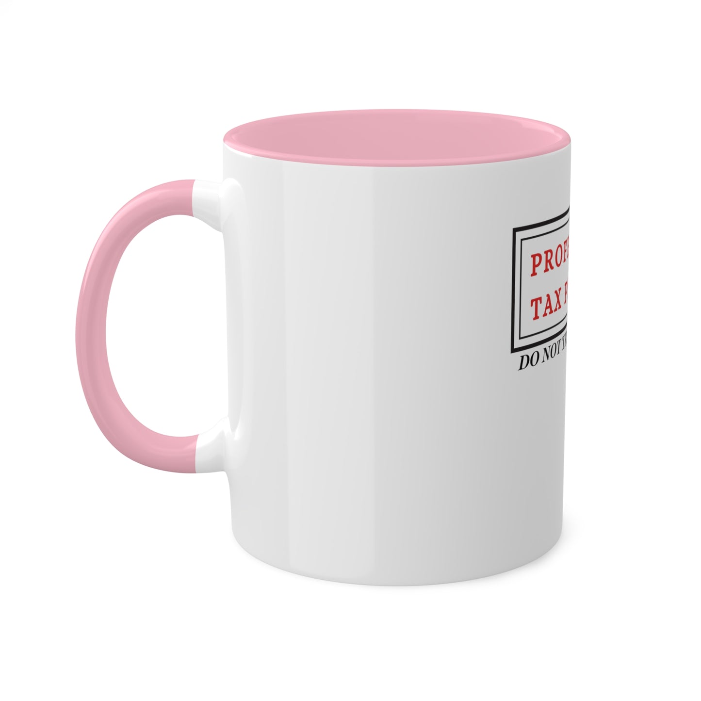 Pro Tax Preparer - Dont try at home Custom Personalized Mug