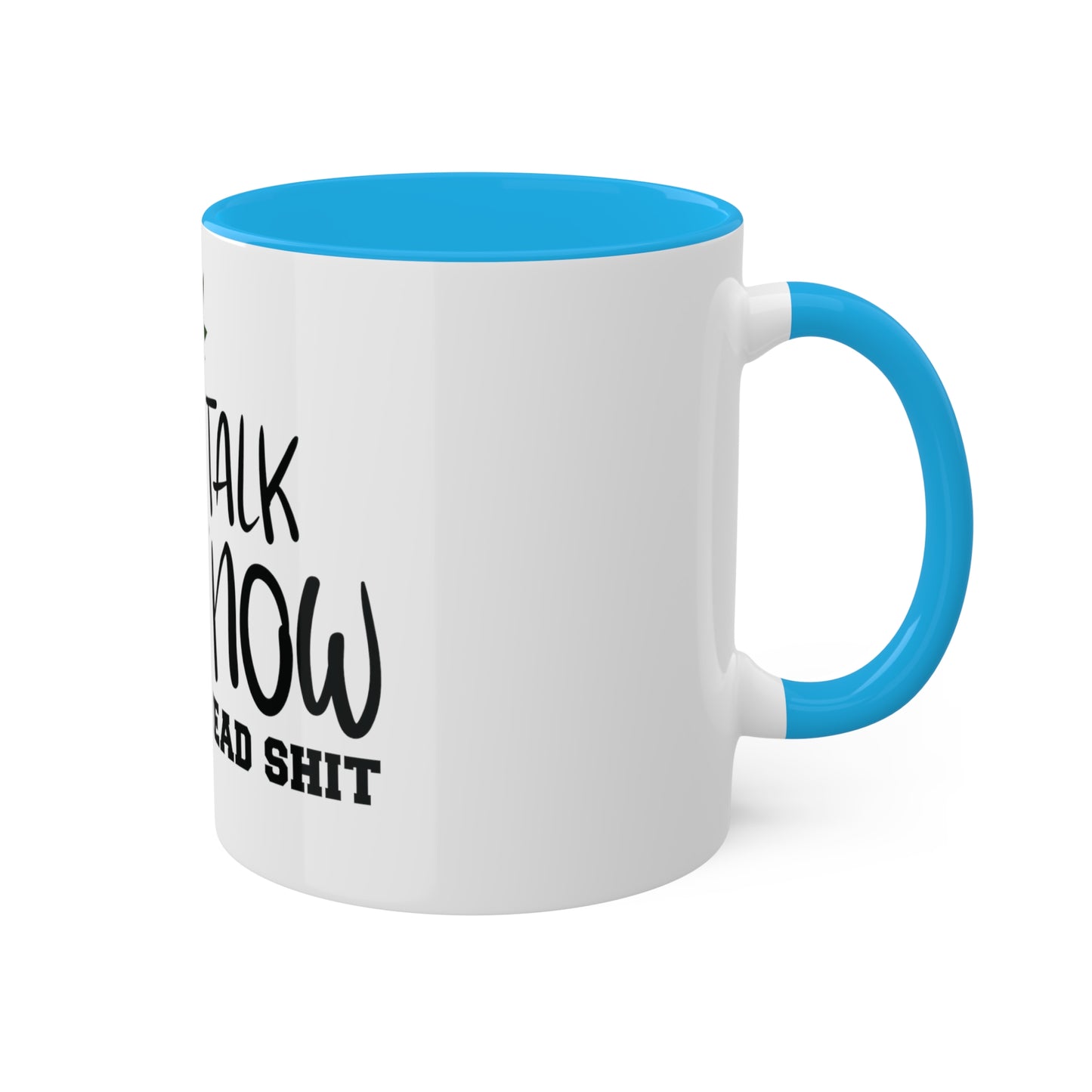 Cant Talk Right Now, Personalized Custom Mug
